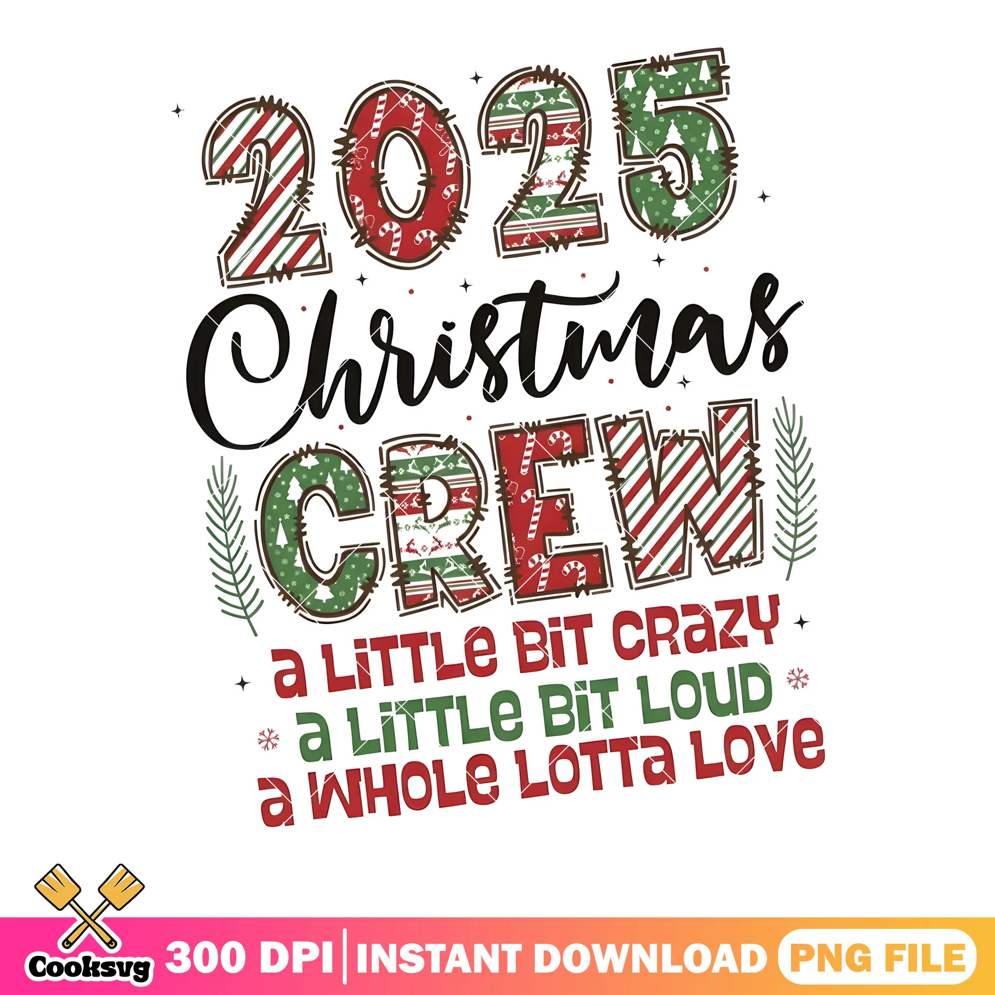 A little bit crazy a little bit loud png, christmas art png