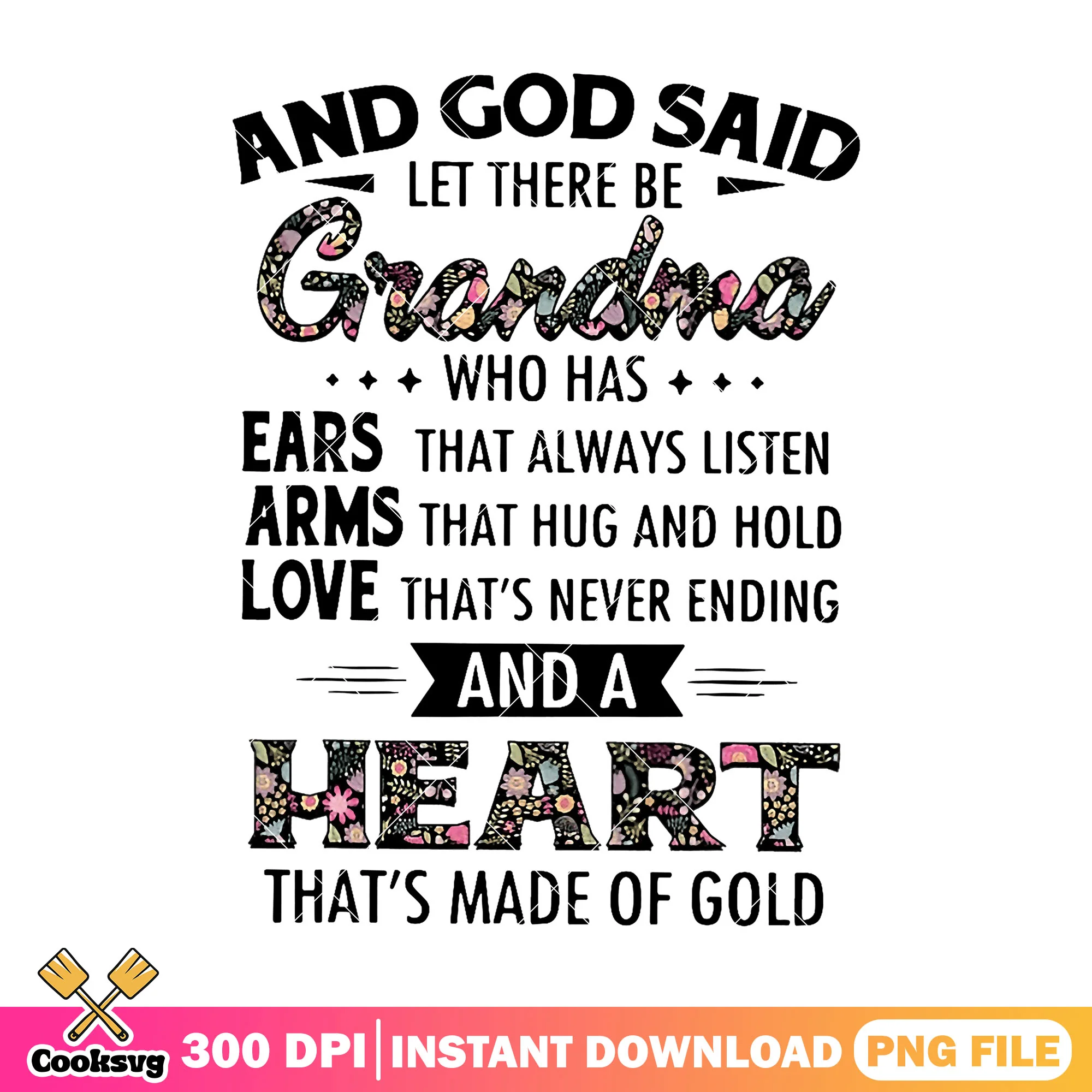 And god said grandma design png, god said png, love god png