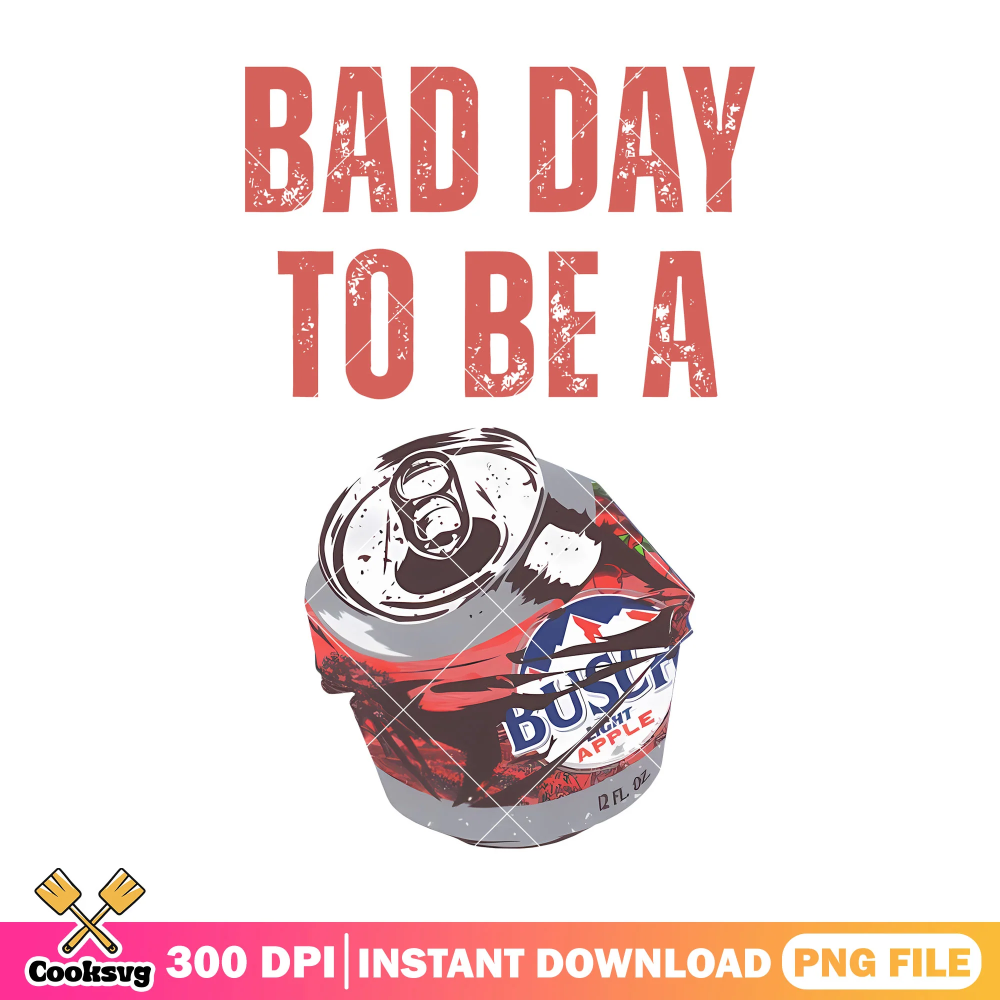 Bad day to be busch light png, america beer png, busch light png