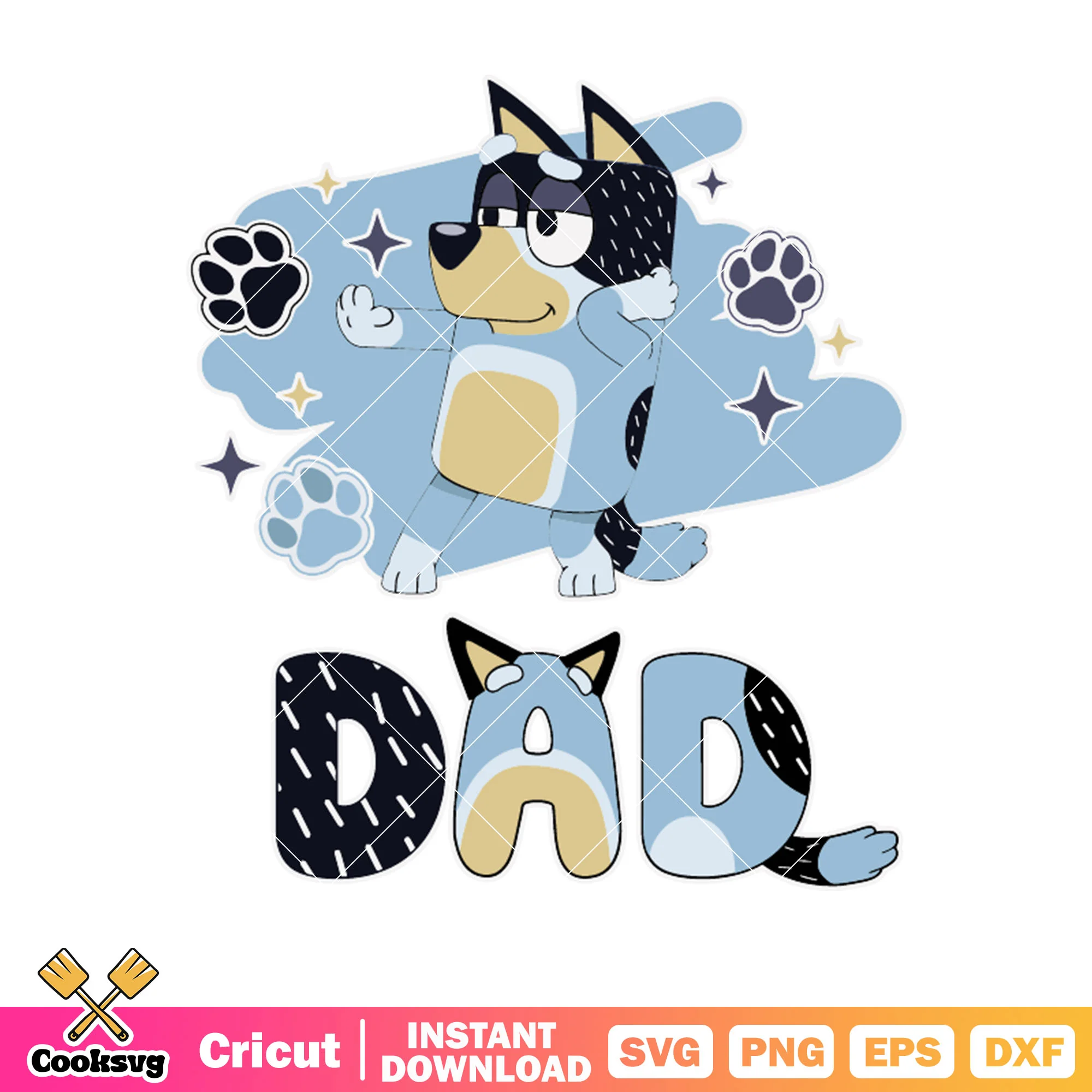 Bandit heeler cool bluey dad svg, bluey father's day gifts svg, bluey dad svg