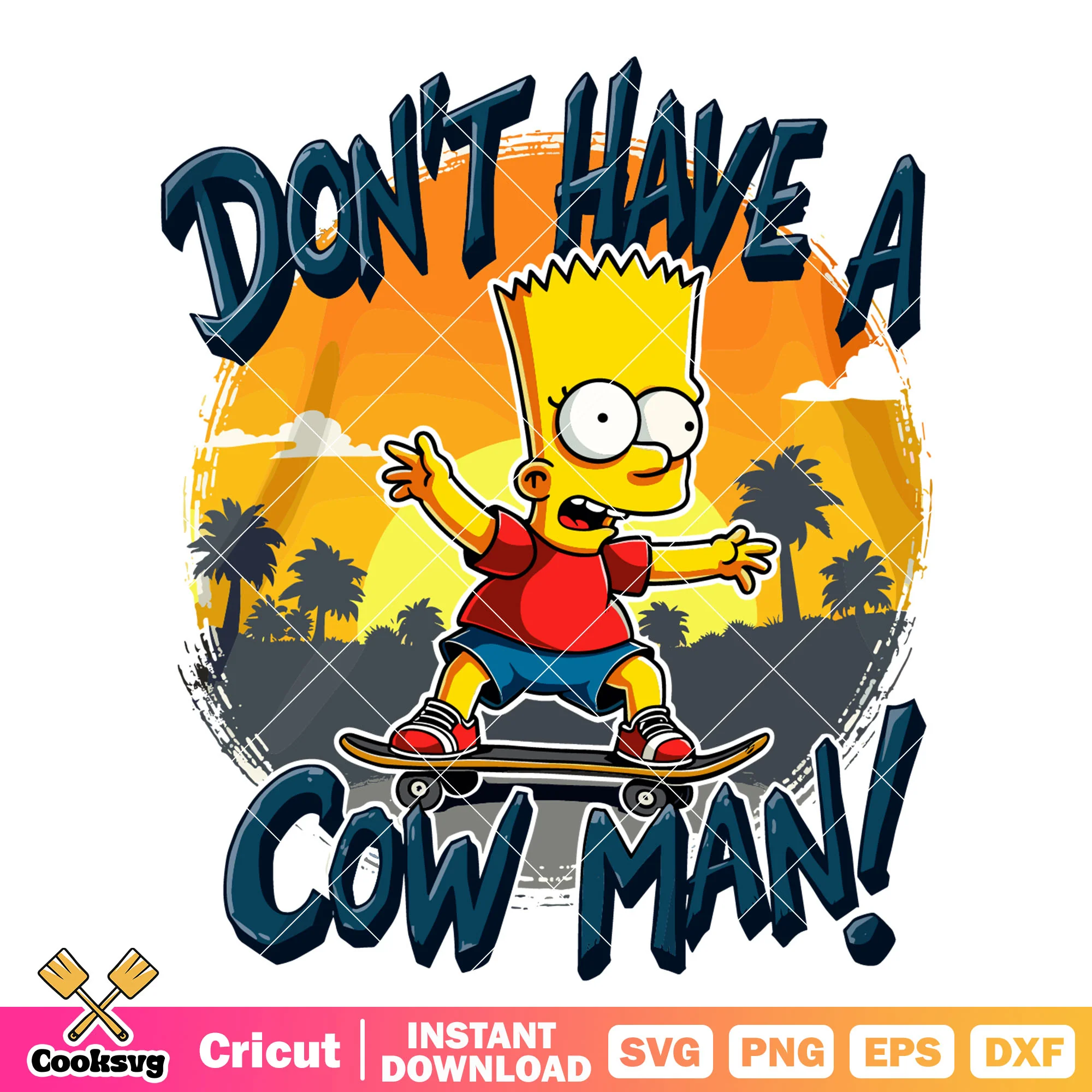 Bart dont have a cow man svg design, bard simpson svg, the simpsons svg