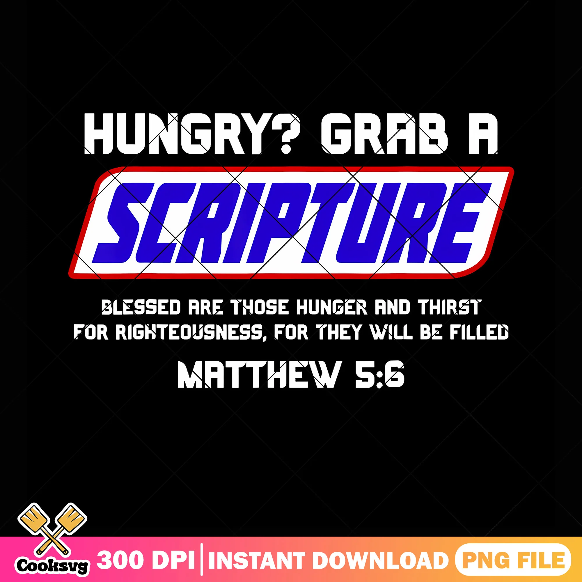 Blessed are those hunger thirst png, bible verses png, scripture png