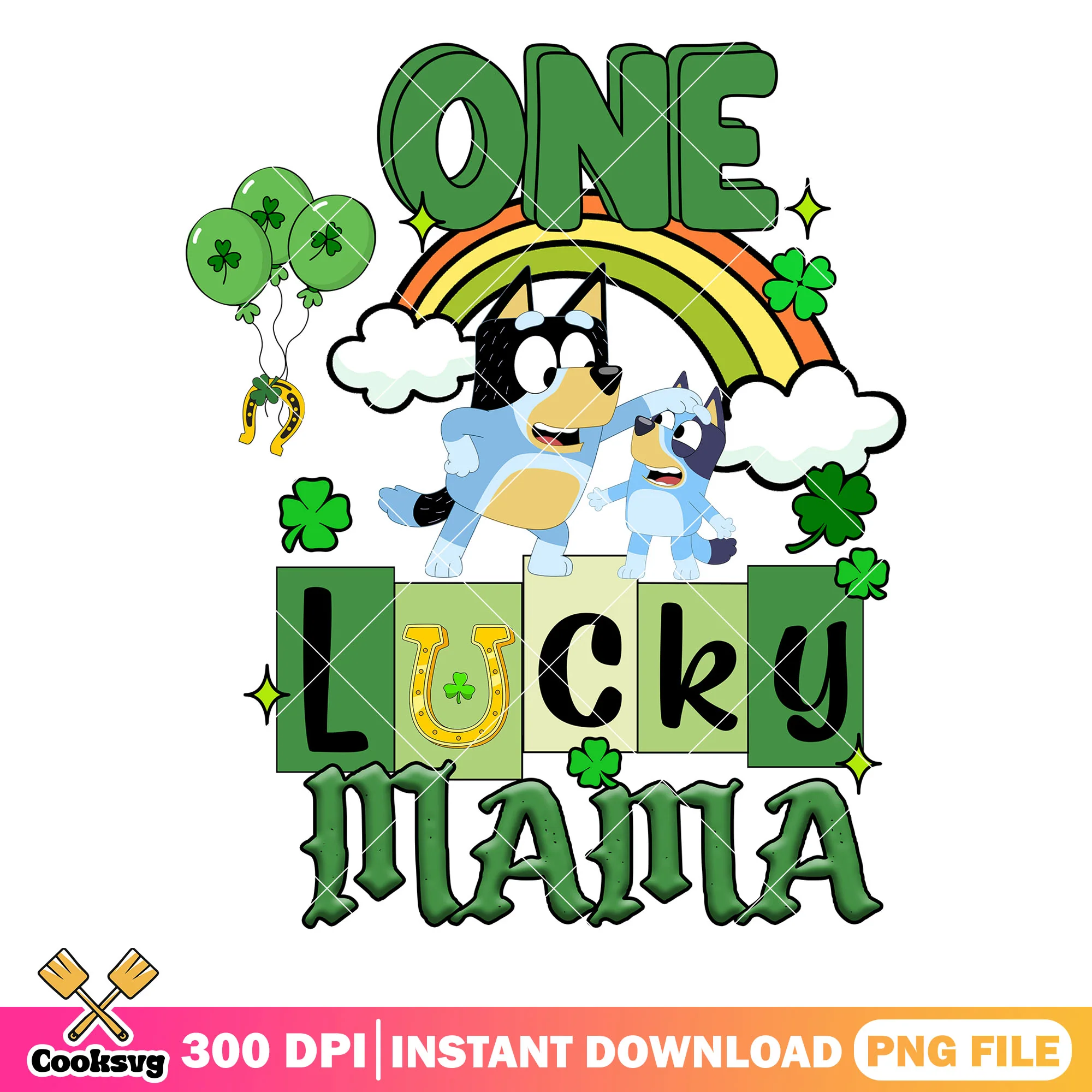 Bluey and dad one lucky mama png, bluey st patrick's day png