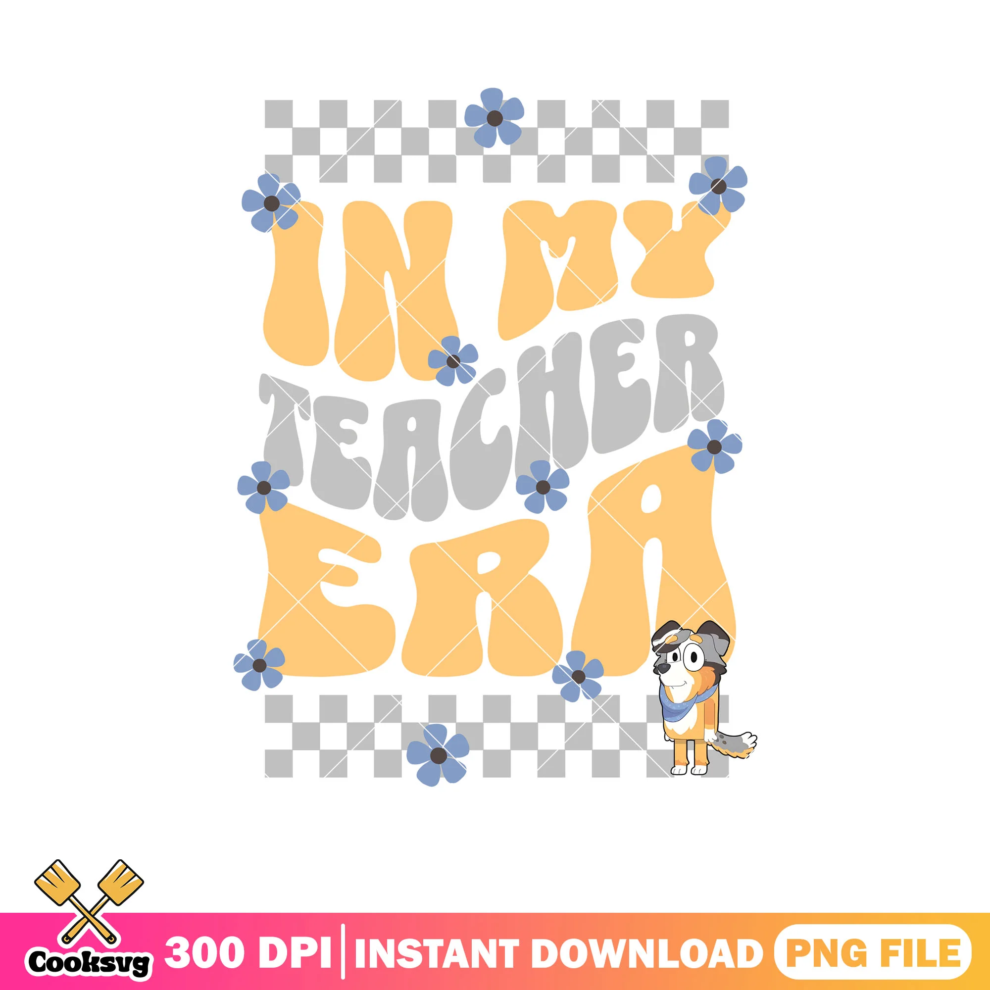 Bluey in my teacher era png, bluey cartoon png, bluey friends png
