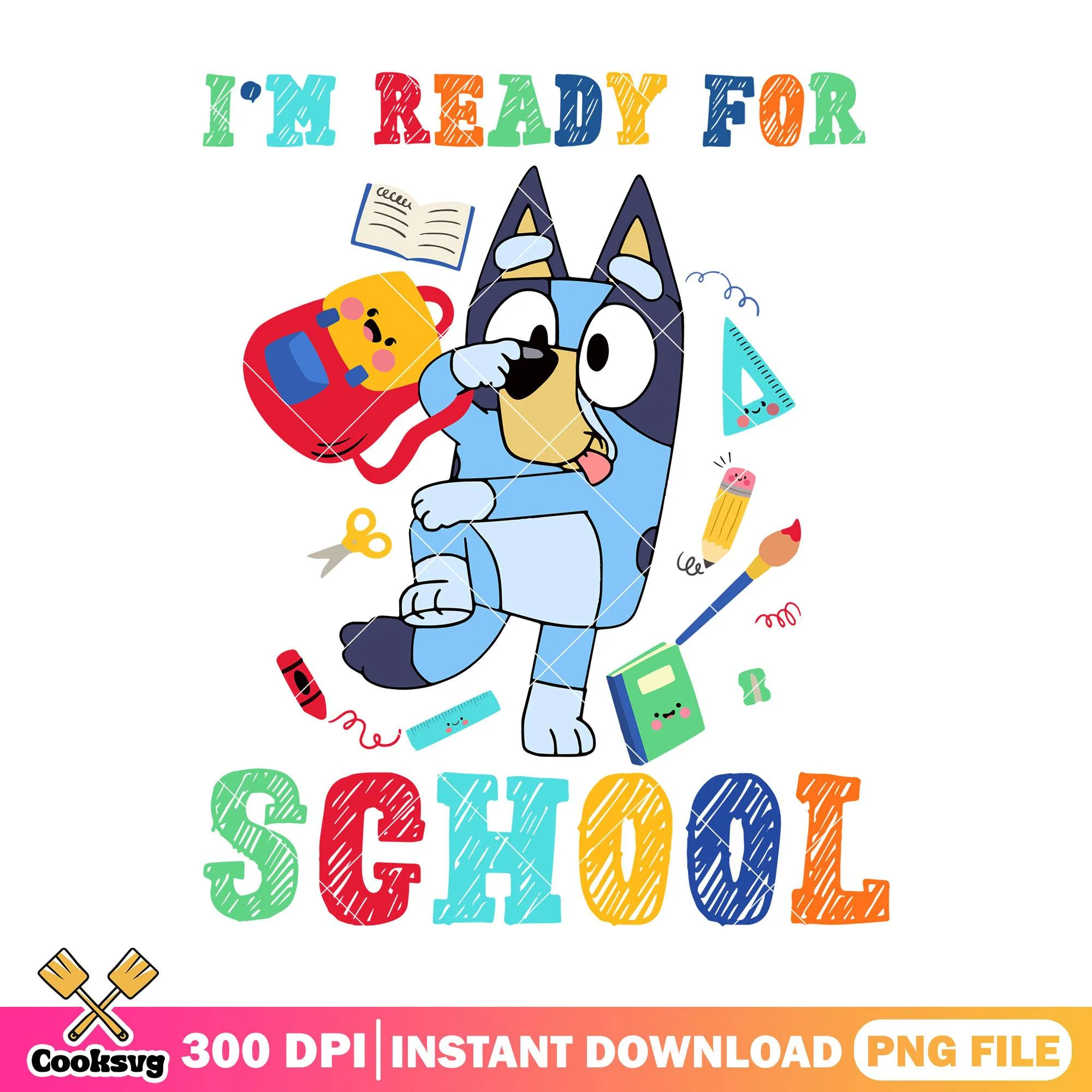 Bluey ready for school png, bluey cartoon png, back to school day png