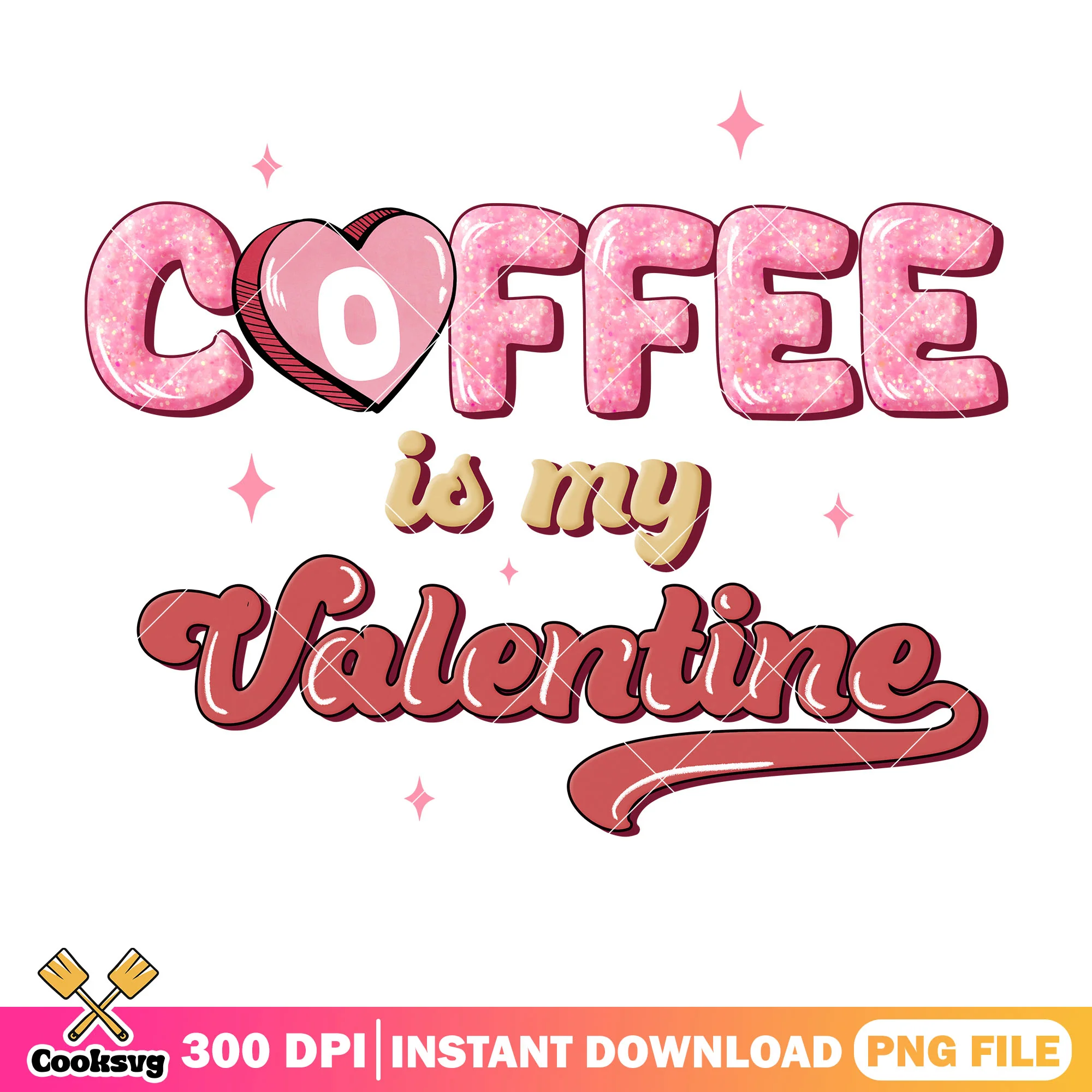 Coffee is my valentine pink png, coffee valentine png, valentine day png