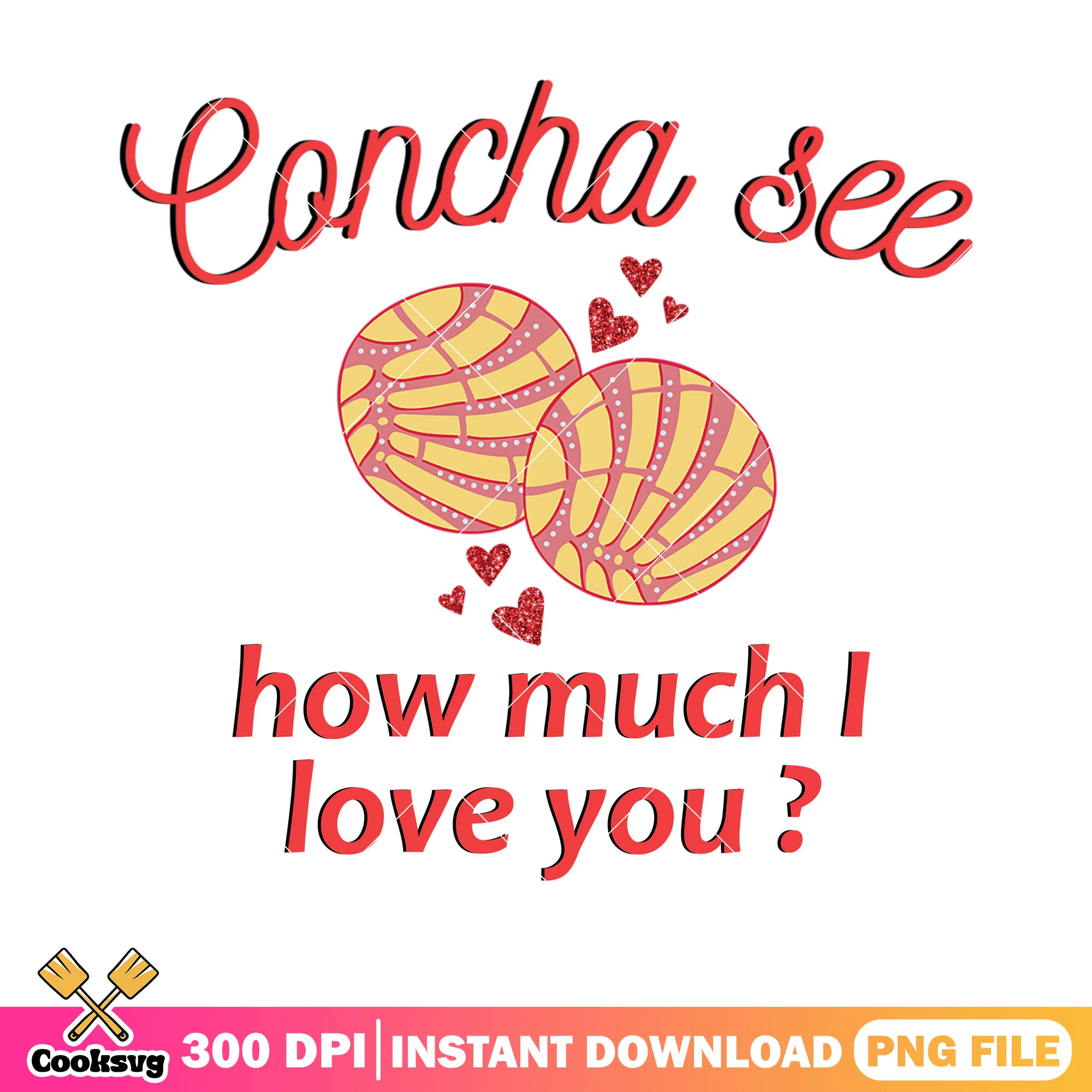 Concha see how much i love u png, valentine day png, couple day png