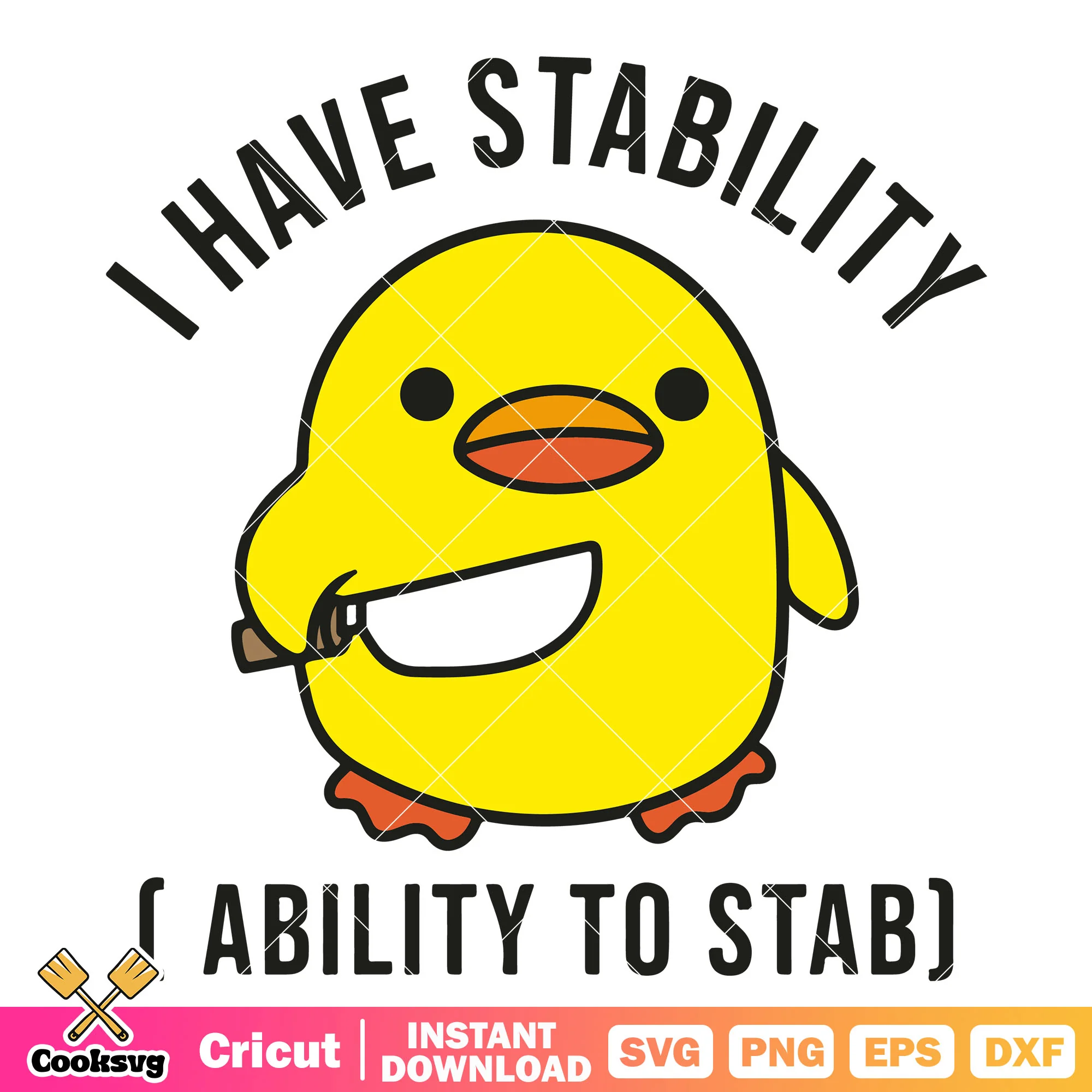 Cute duck I have stability svg, cute duck svg, i have stability svg