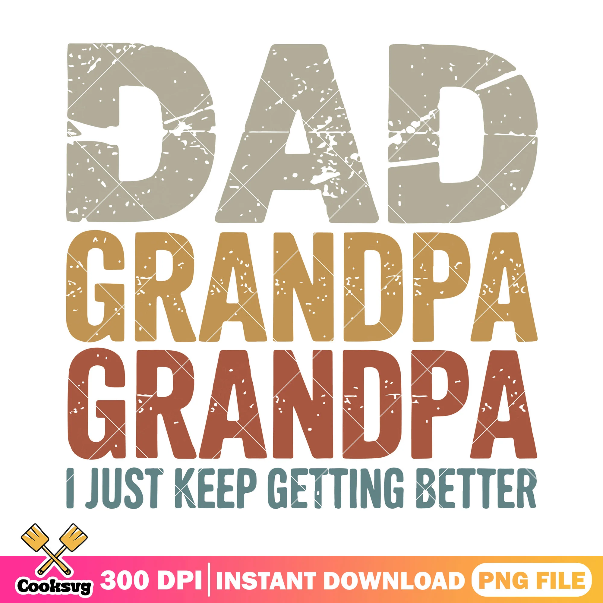 Dad grandpa getting better png, dad quotes png, father day png