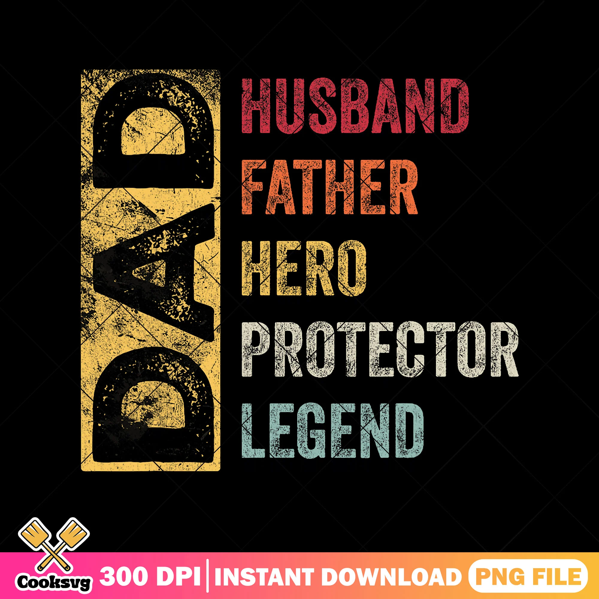Dad husband father hero protector legend png, retro vintage png, father day png