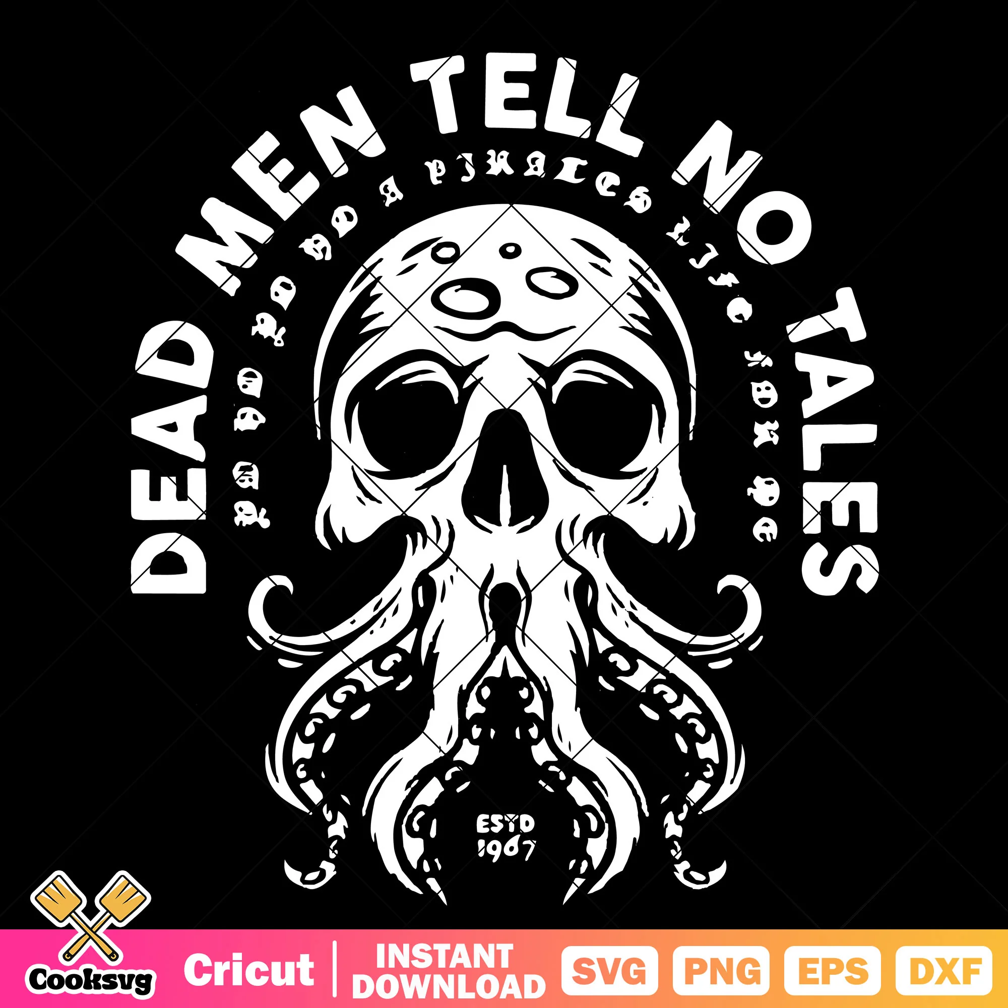 Dead men tell no tales estd 1967 svg, dead men tell no tales svg