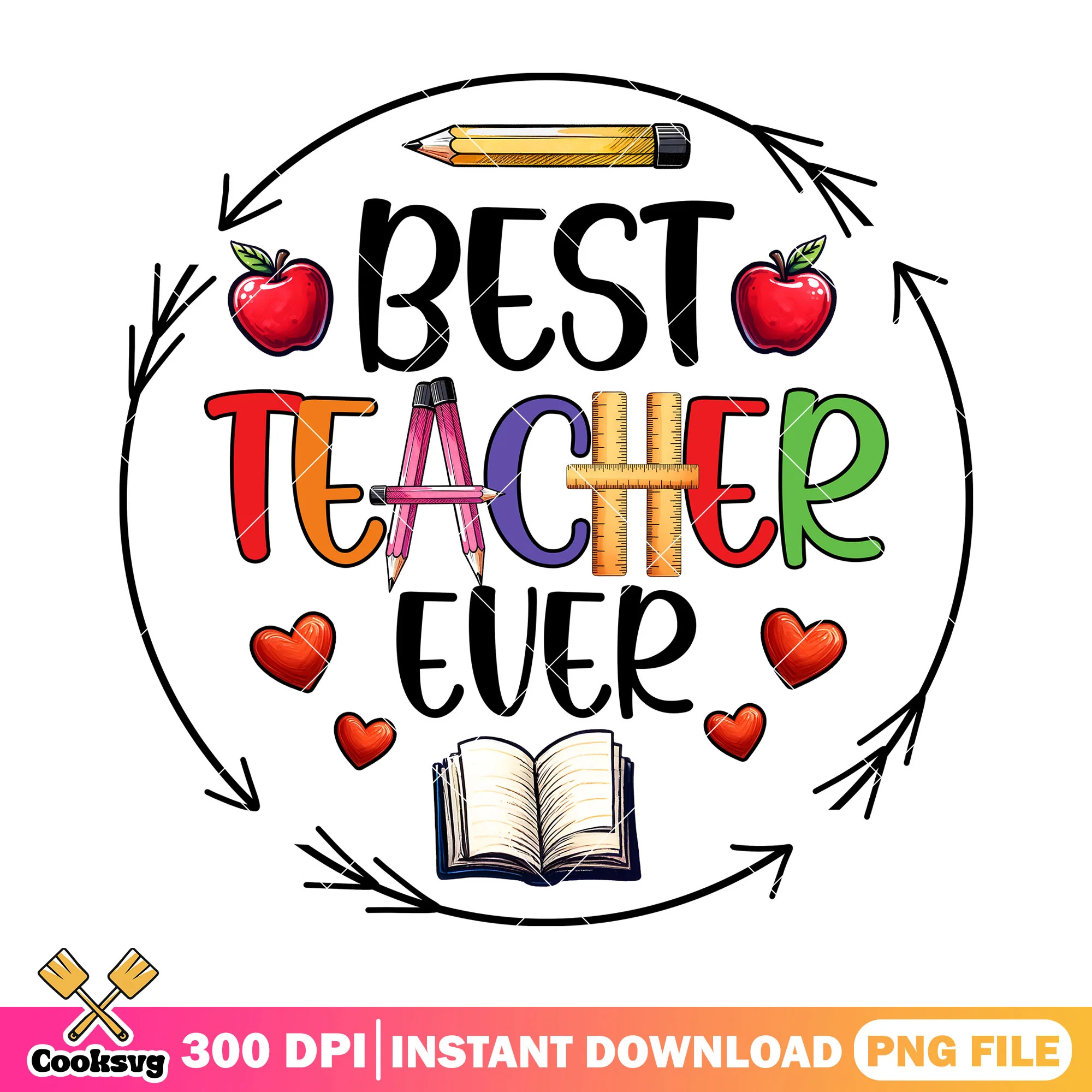 Design best teacher ever png, happy back to school png, colors font png
