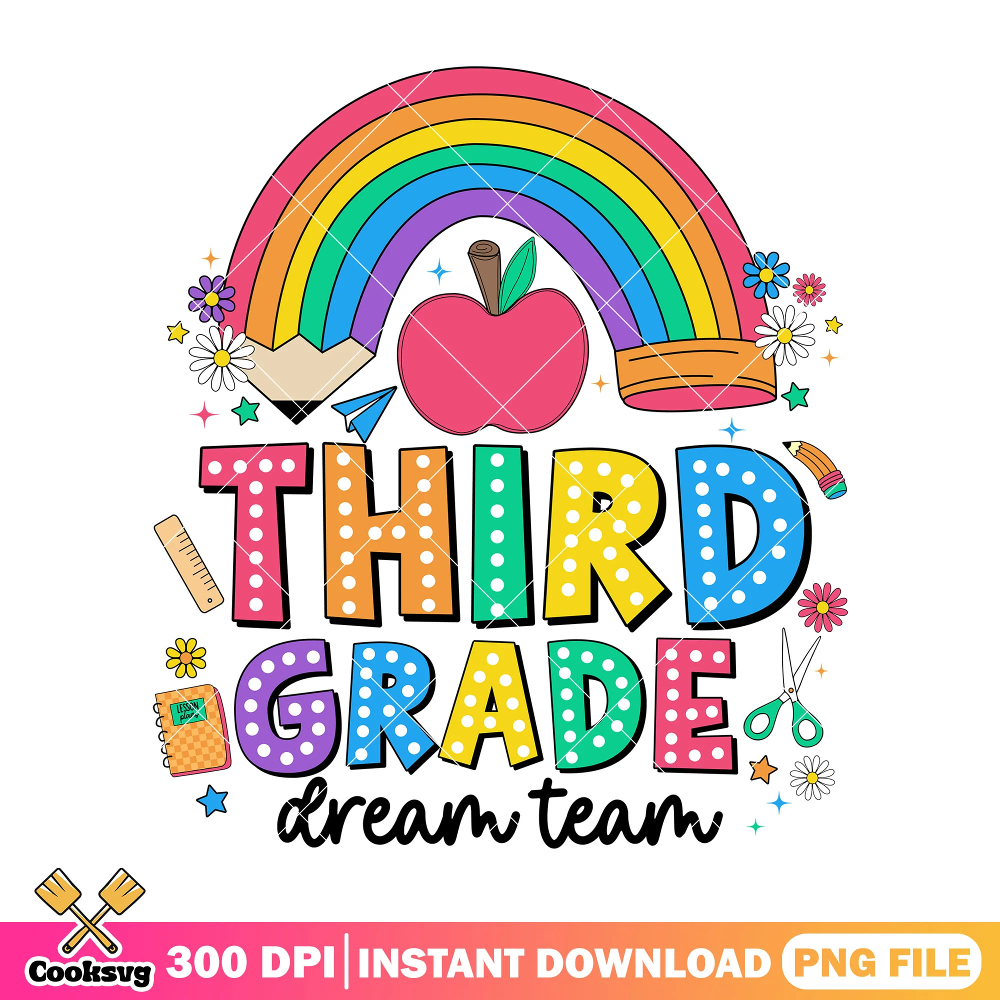 Design dream team file png, third grade png, go back to school png