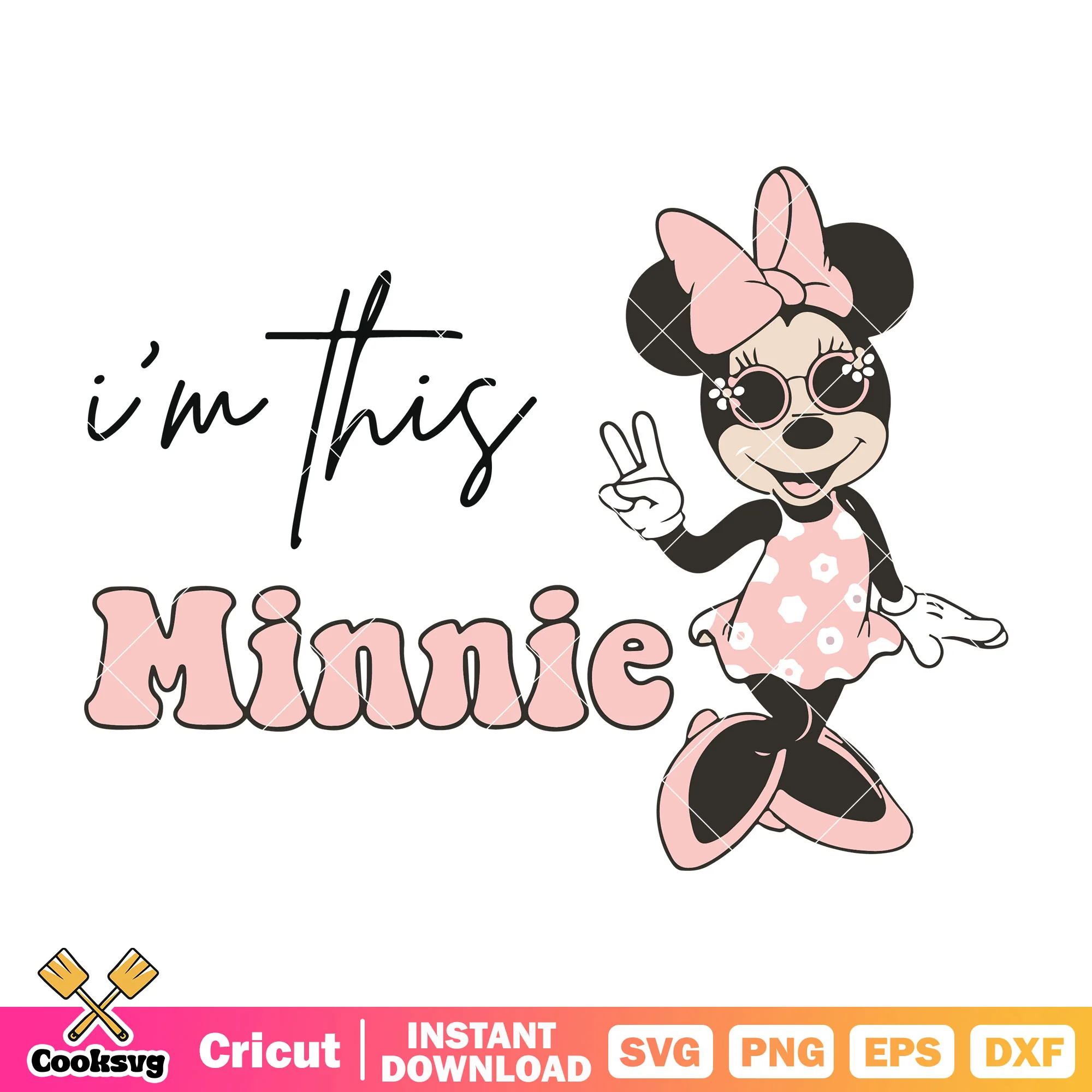 Disney Im this minnie mouse svg, disney minnie svg, mickey minnie svg