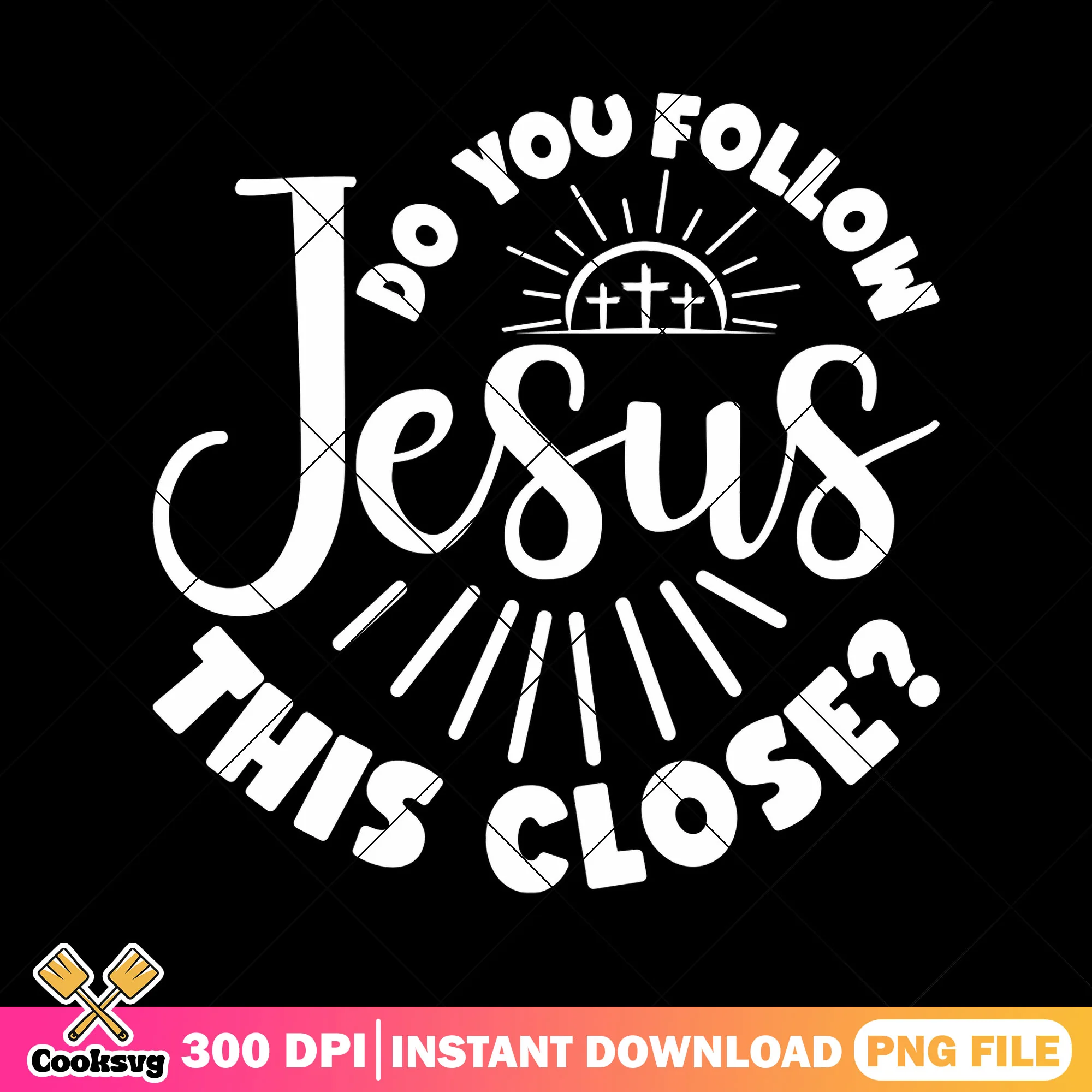 Do you follow jesus png, jesus quotes png, love jesus png