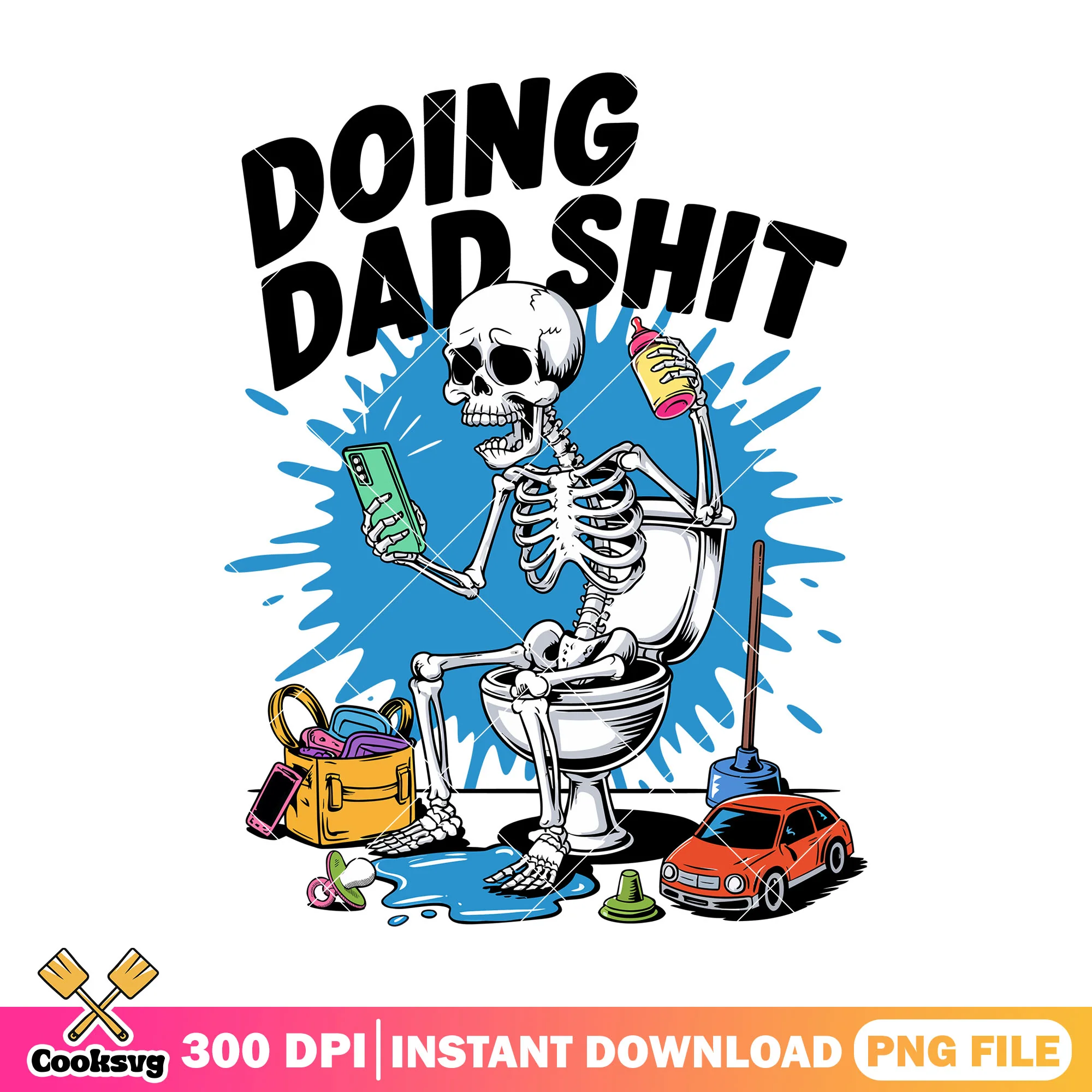 Doing dad shit file png, doing dad shit png, father day png