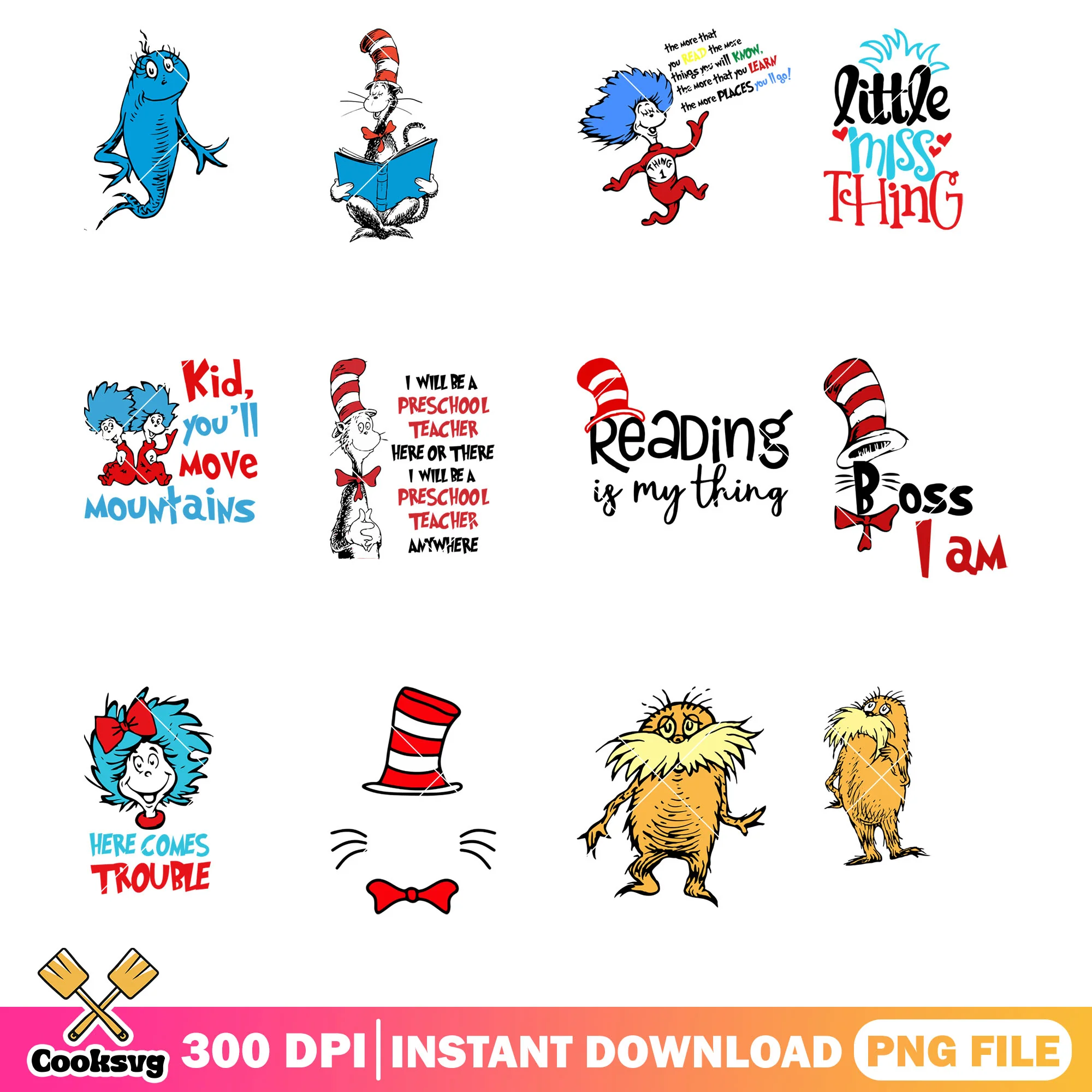 Dr seuss boss I am png bundle, dr seuss quotes png, dr seuss friends png