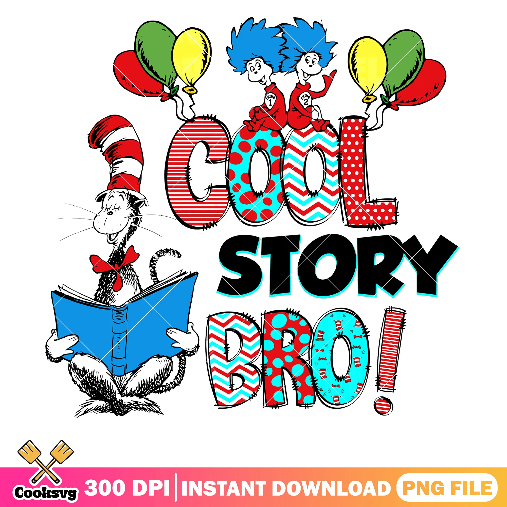 Dr seuss cool story bro friends png, dr seuss quote png