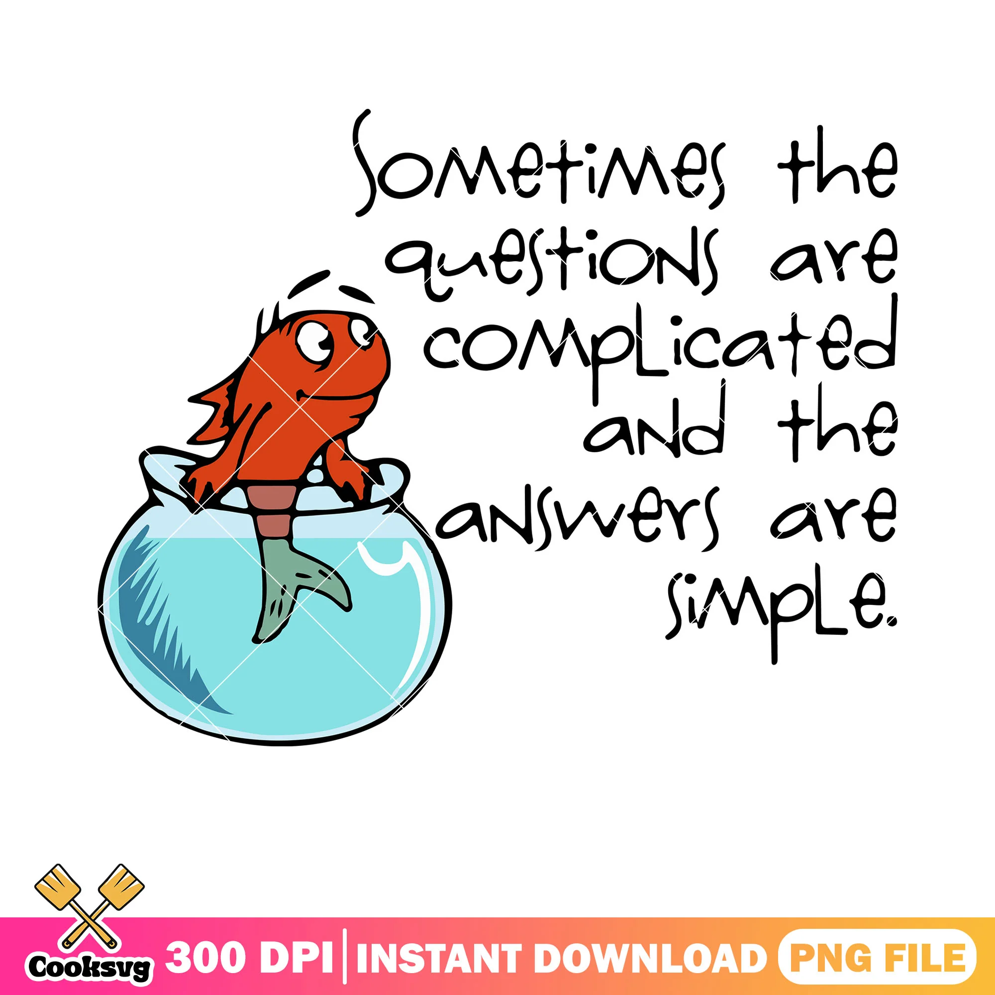 Dr seuss fish sometimes the question png, dr seuss quote png