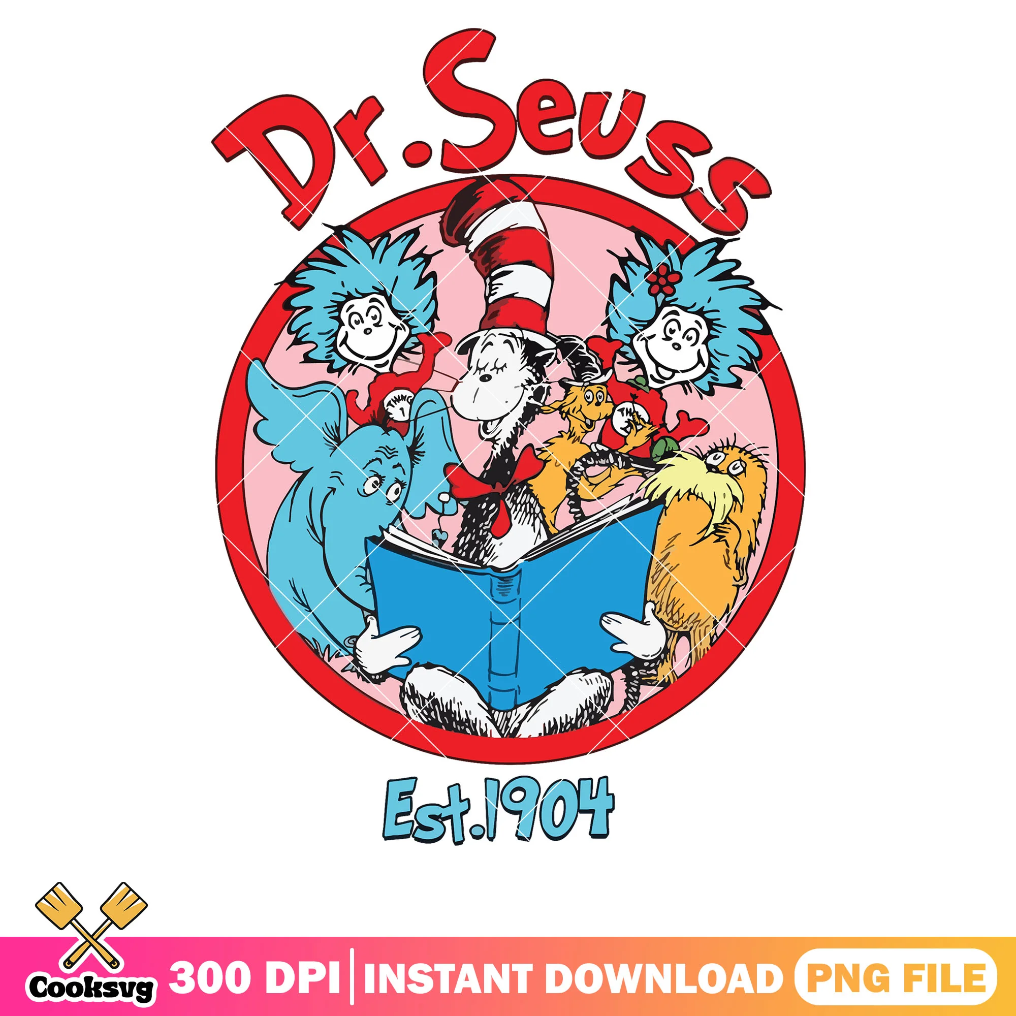 Dr seuss friends est 1904 circle png, friends dr seuss png