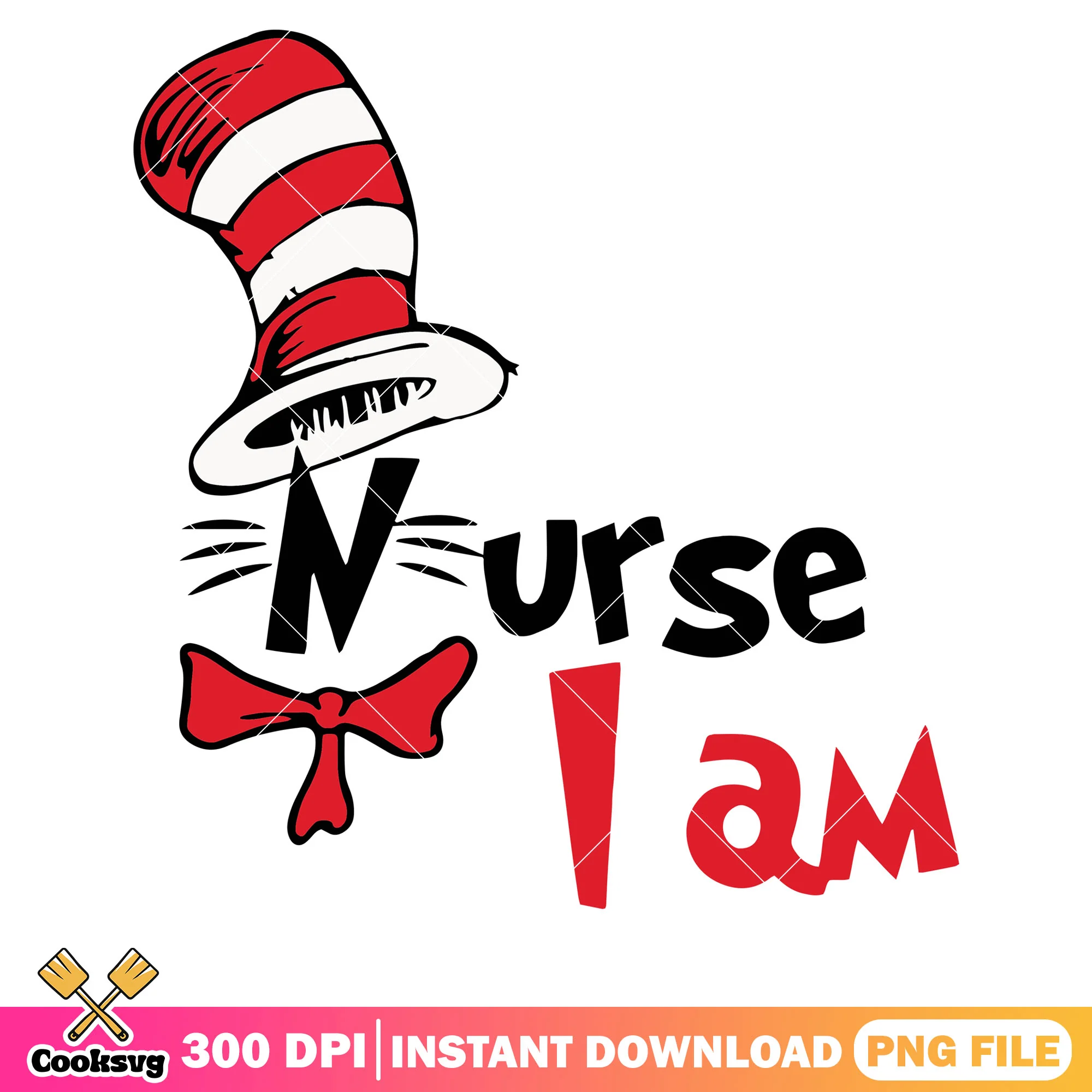Dr seuss hat nurse I am png, dr seuss hat png, dr seuss nurse png