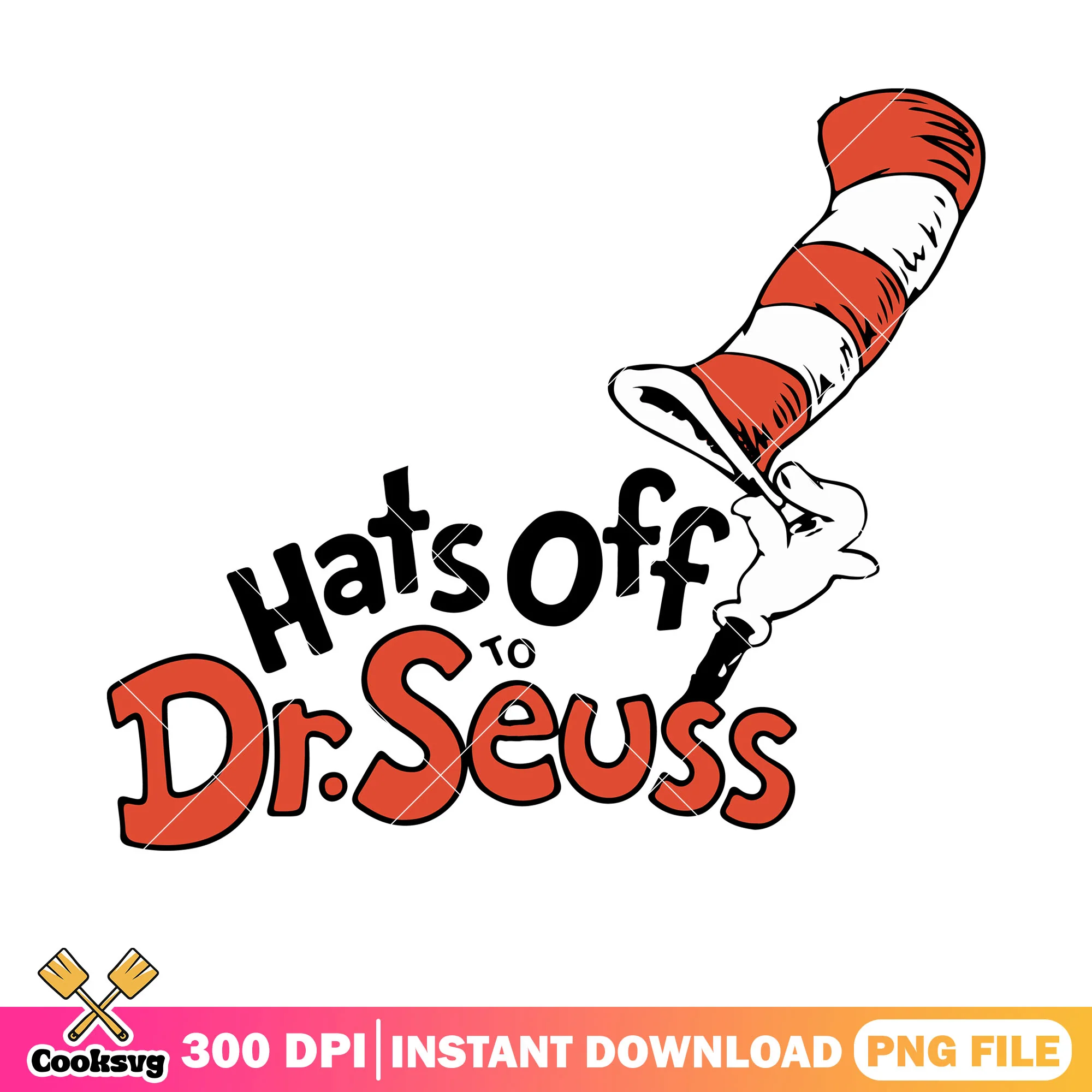 Dr seuss hats off to seuss png, dr seuss hat png, dr seuss png