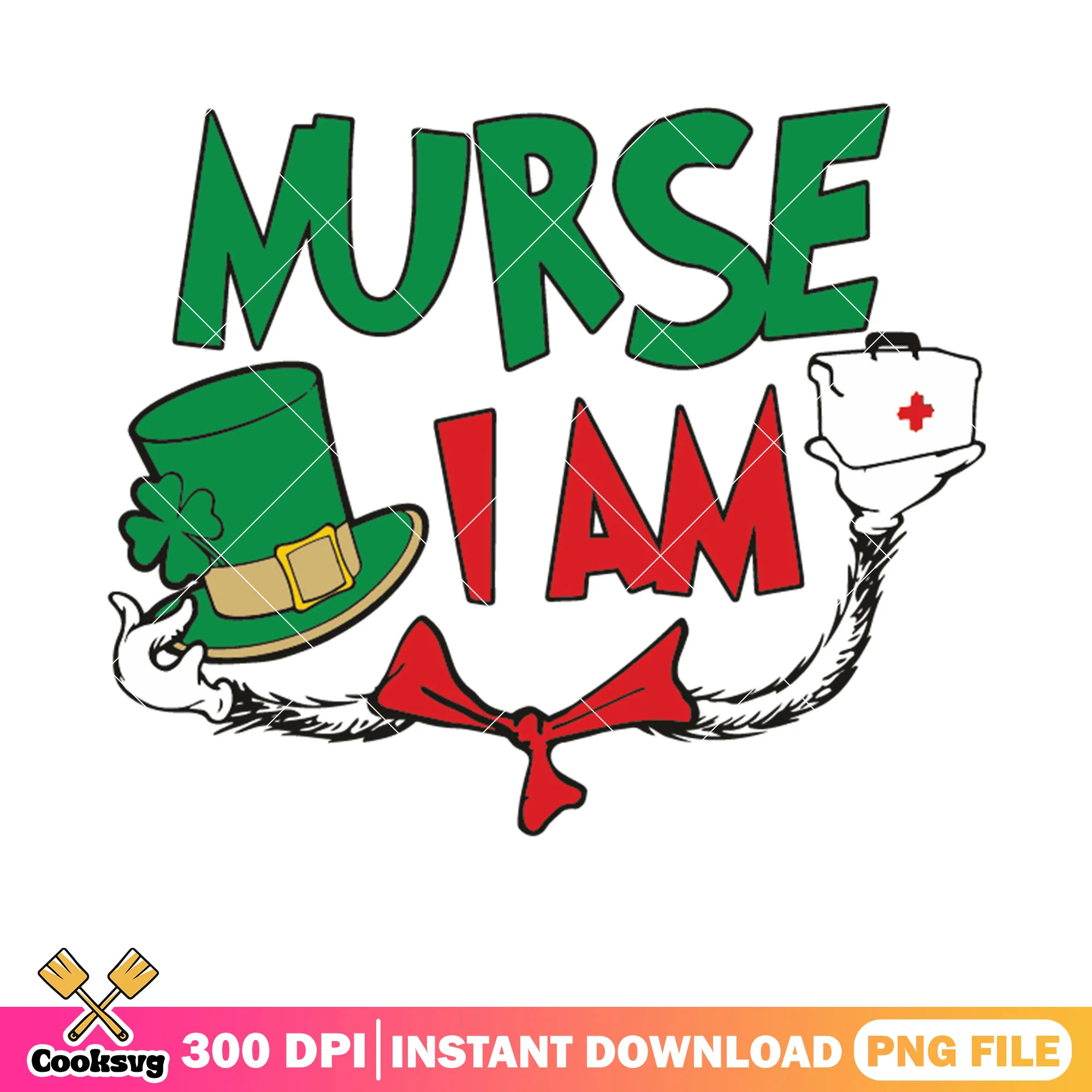 Dr seuss nurse I am patrick day png, dr seuss nurse shirt png