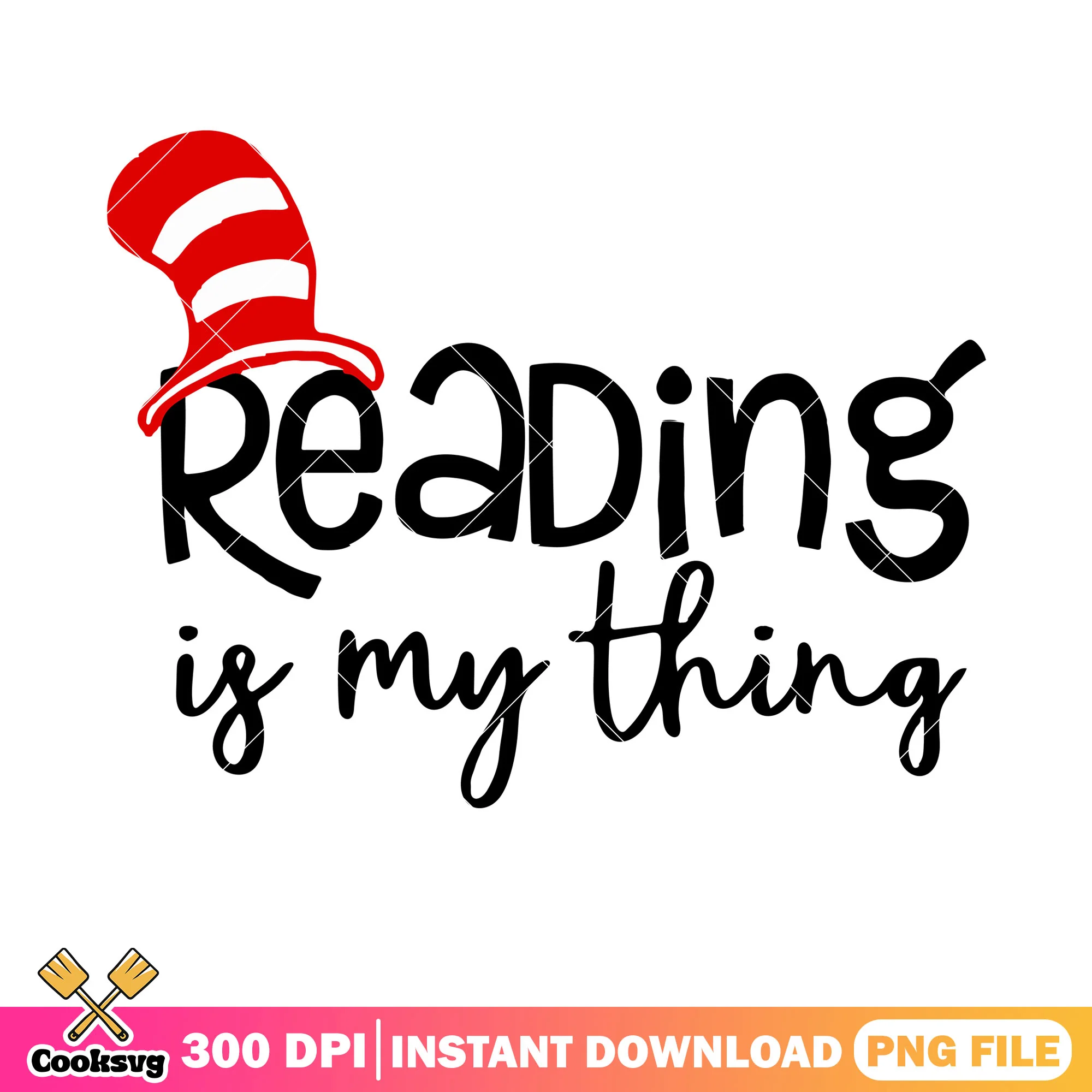Dr seuss reading is my thing quotes png, dr seuss read png