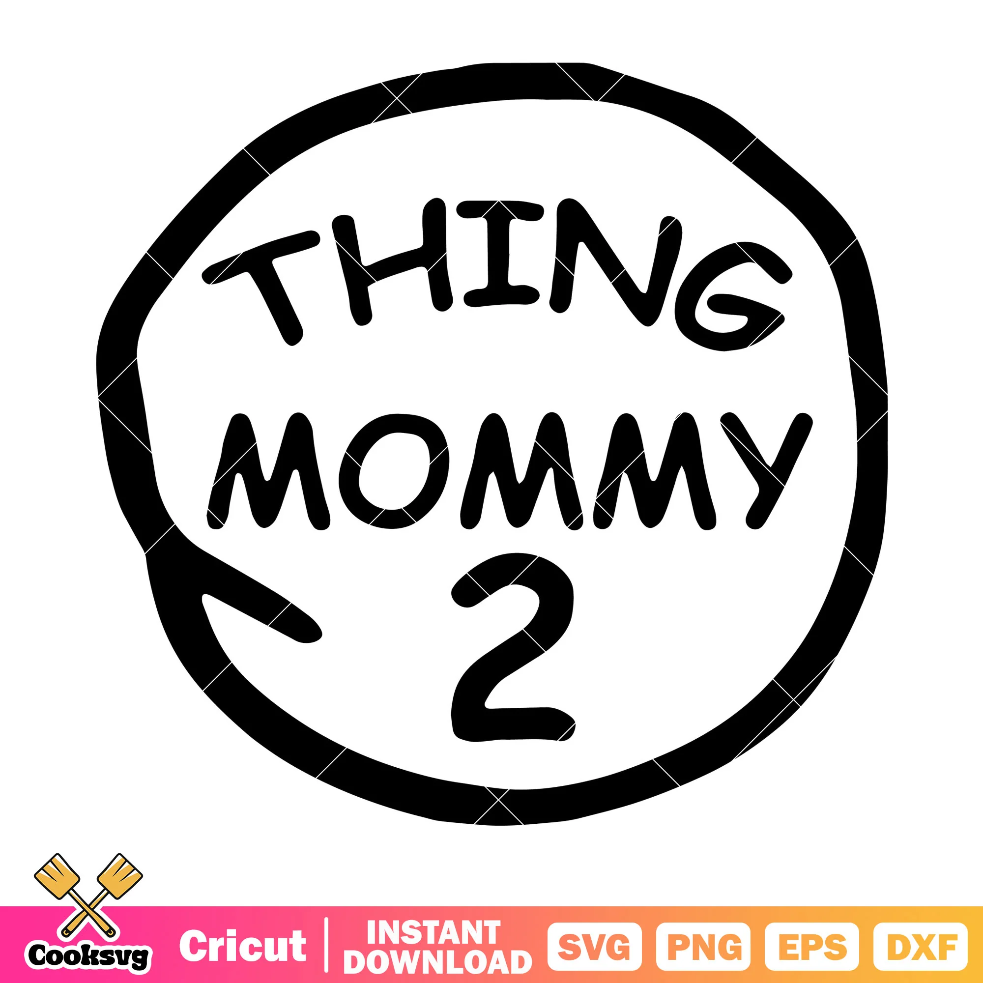 Dr seuss thing mommy 2 svg, dr seuss thing one svg, dr seuss svg