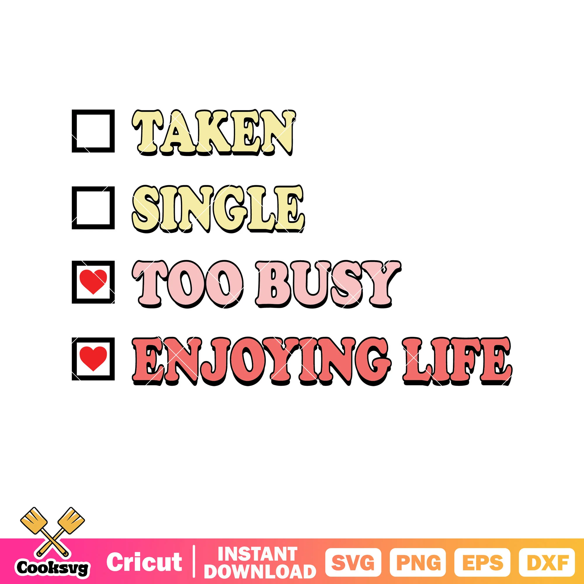 Enjoying life in valentine svg, valentine quotes svg, love valentine svg