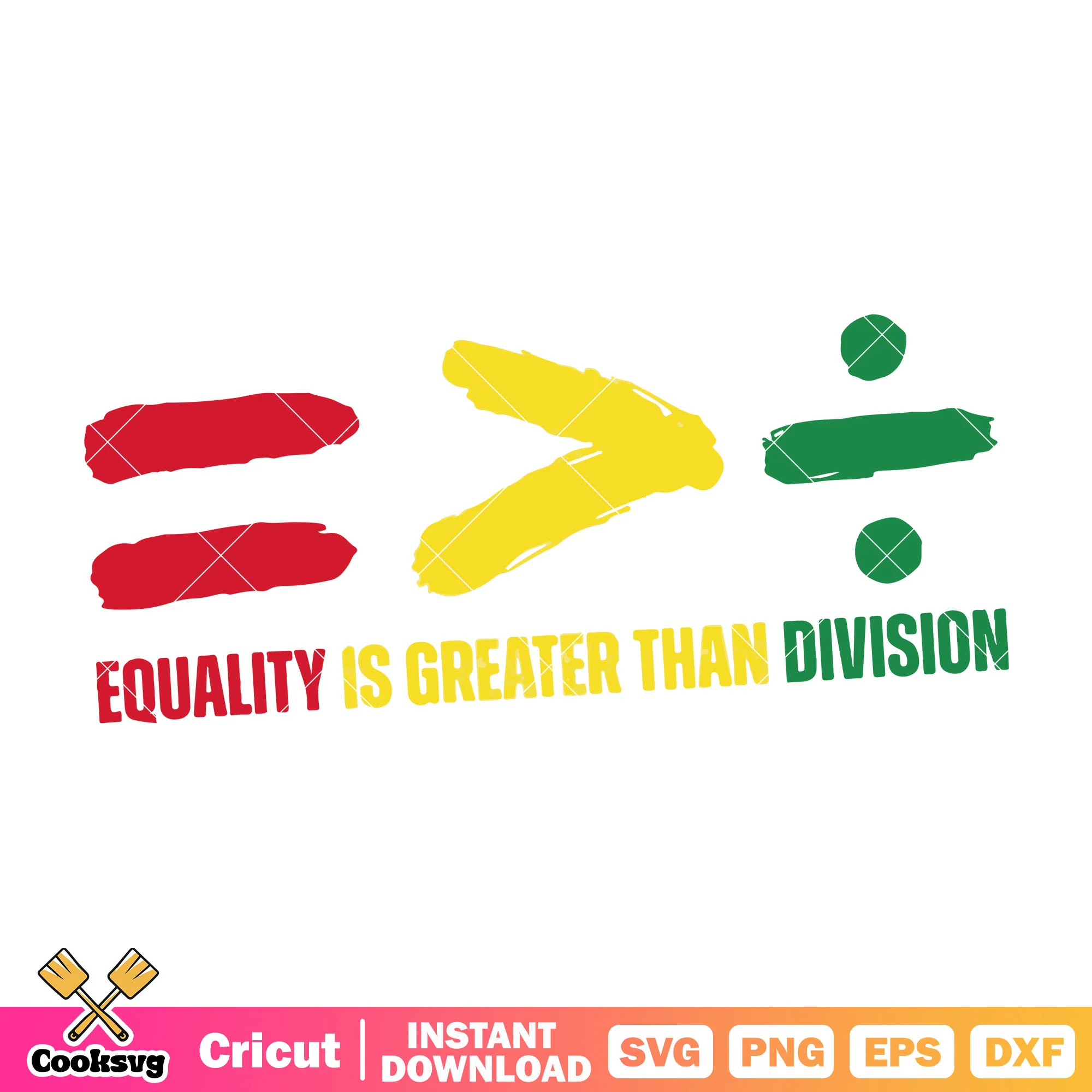 Equality is greater than division svg, trending quotes svg