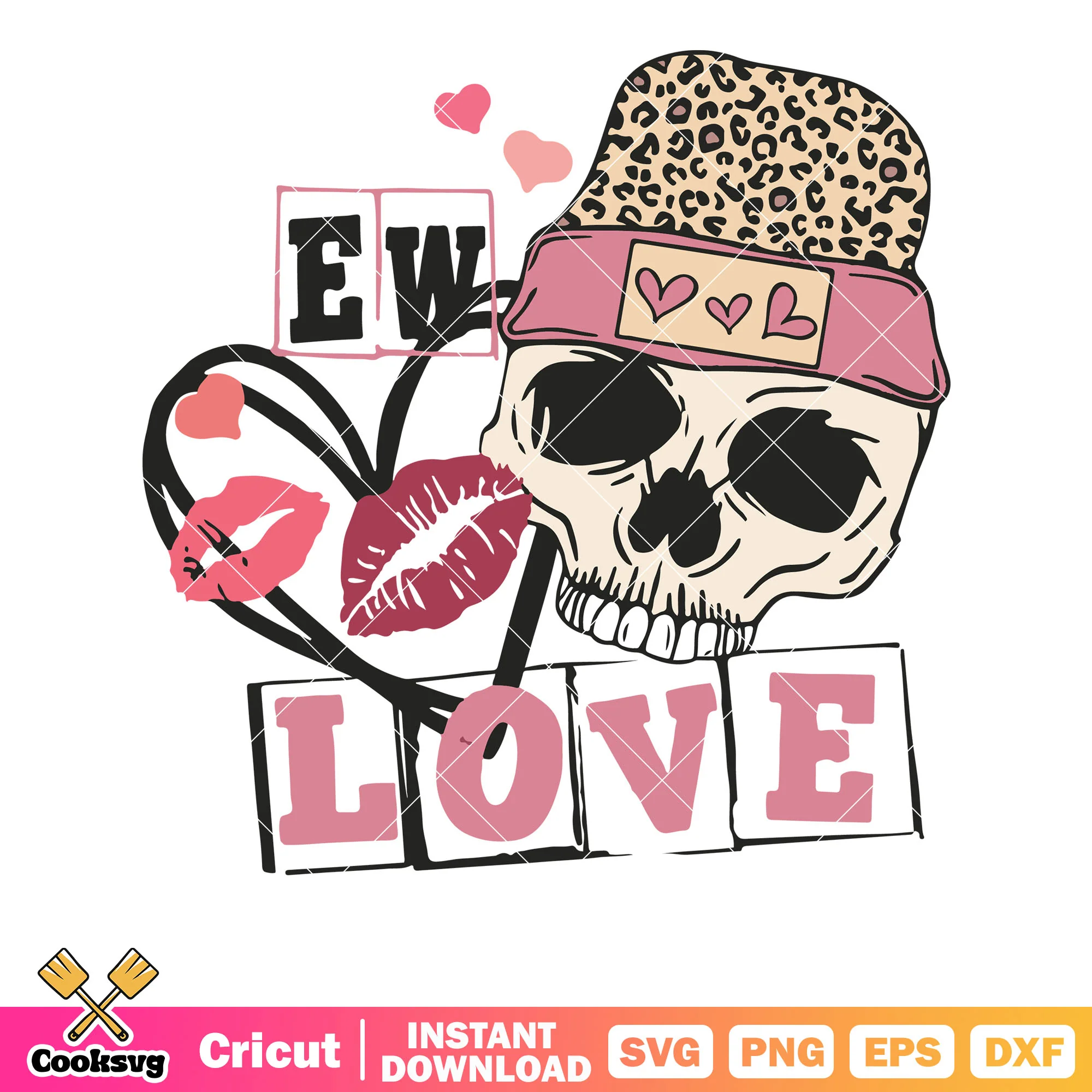 Ew valentine skull pink svg, pink valentine svg, skull valentine svg