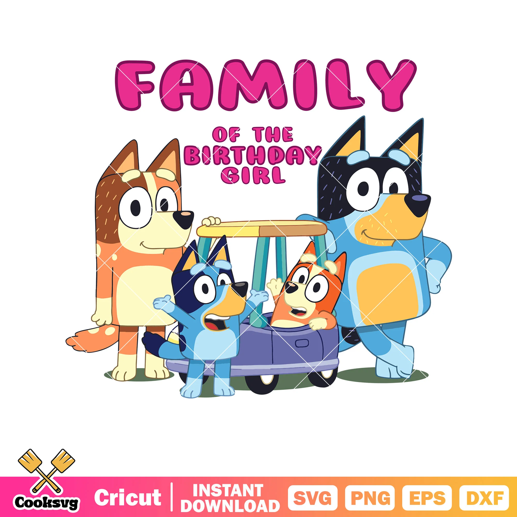 Family bluey of the birthday girl svg, bluey silhouette svg,  cartoon bluey svg