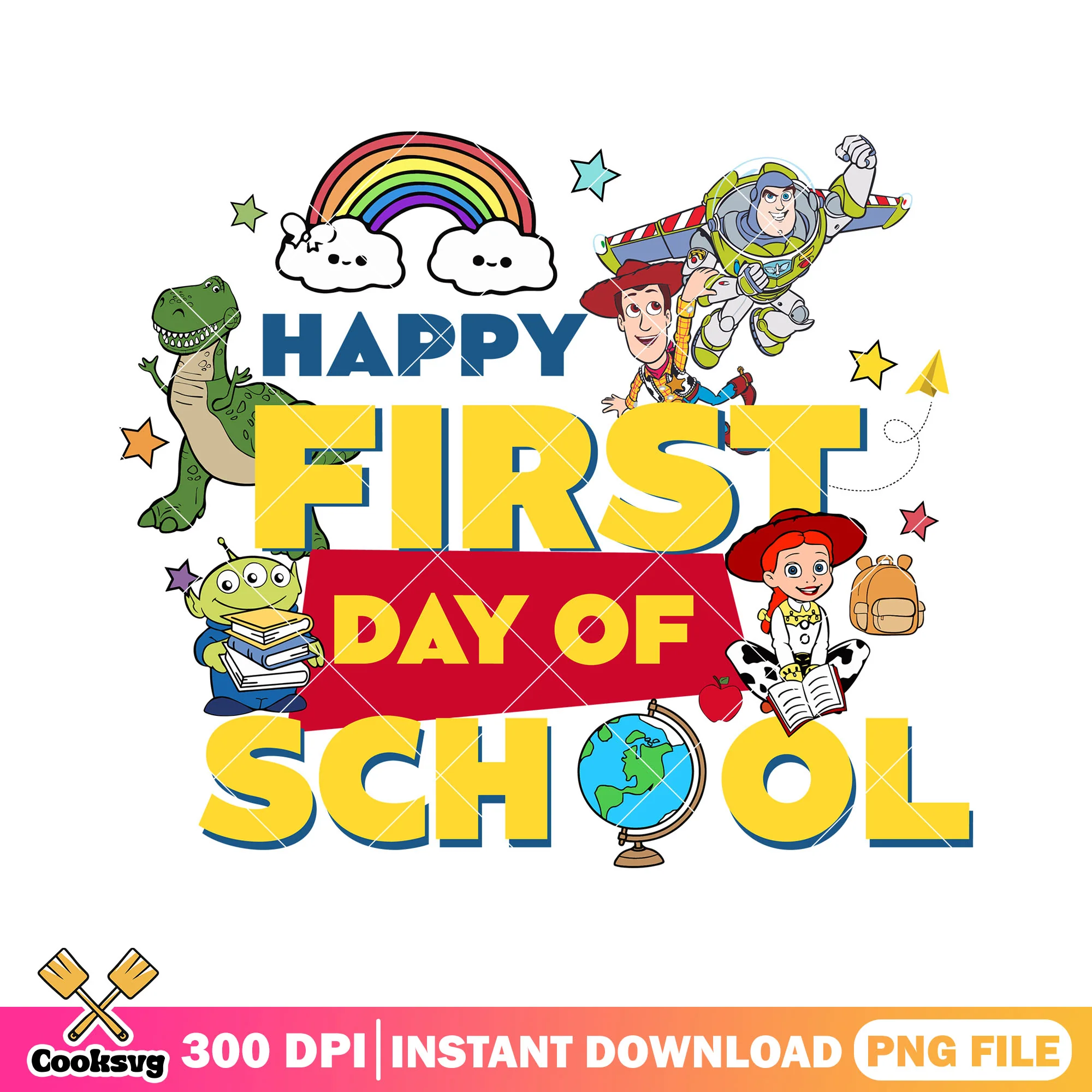First day of school png, toy story png, happy back to school png