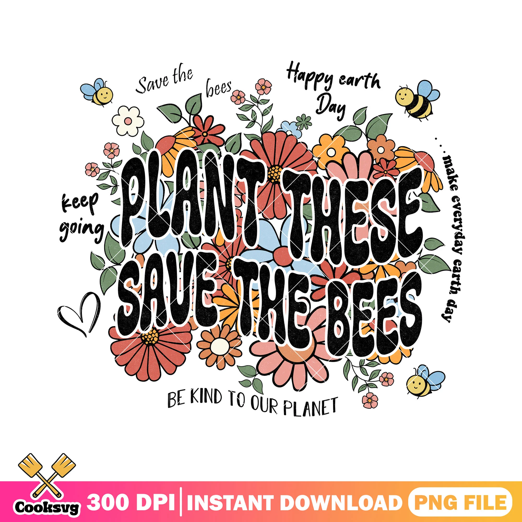 Flowers plant these save the bees png, when is earth day png