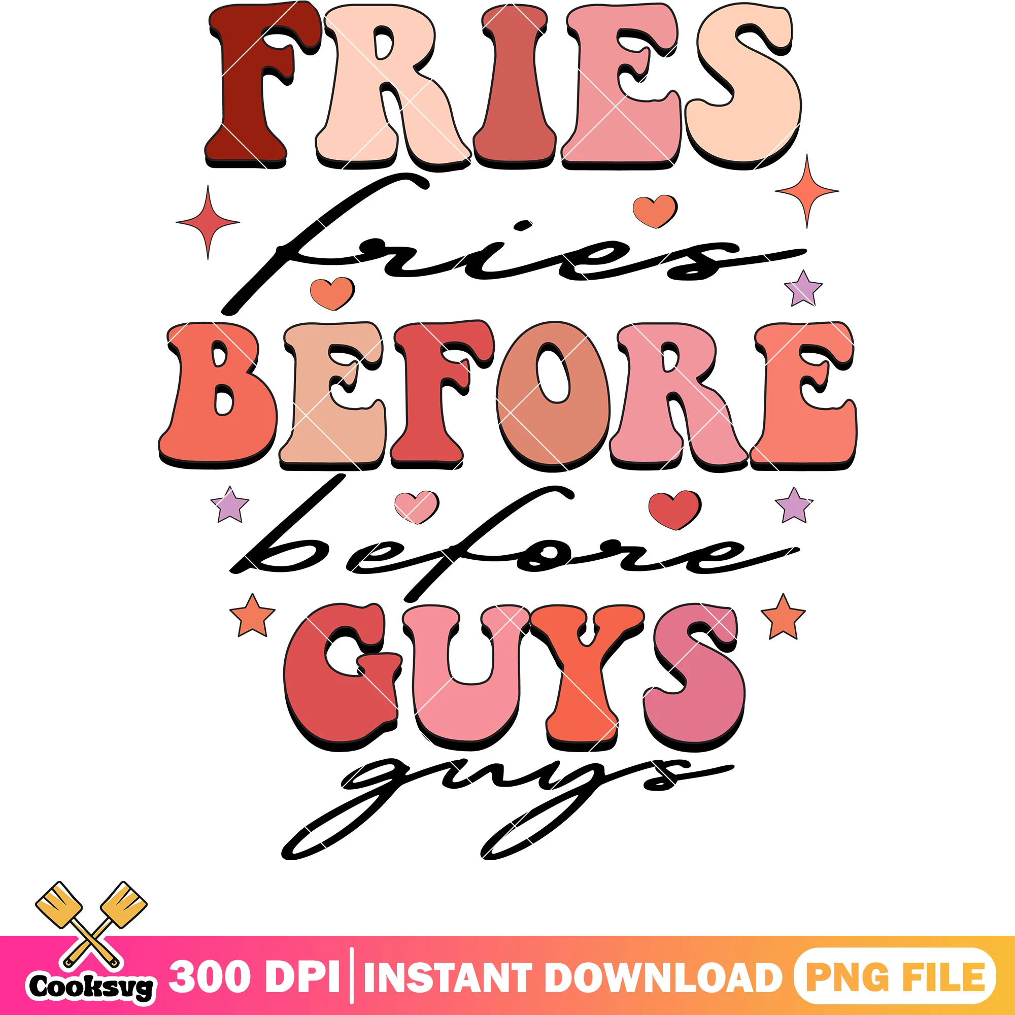 Fries before guys valentine png file, valentine snacks png
