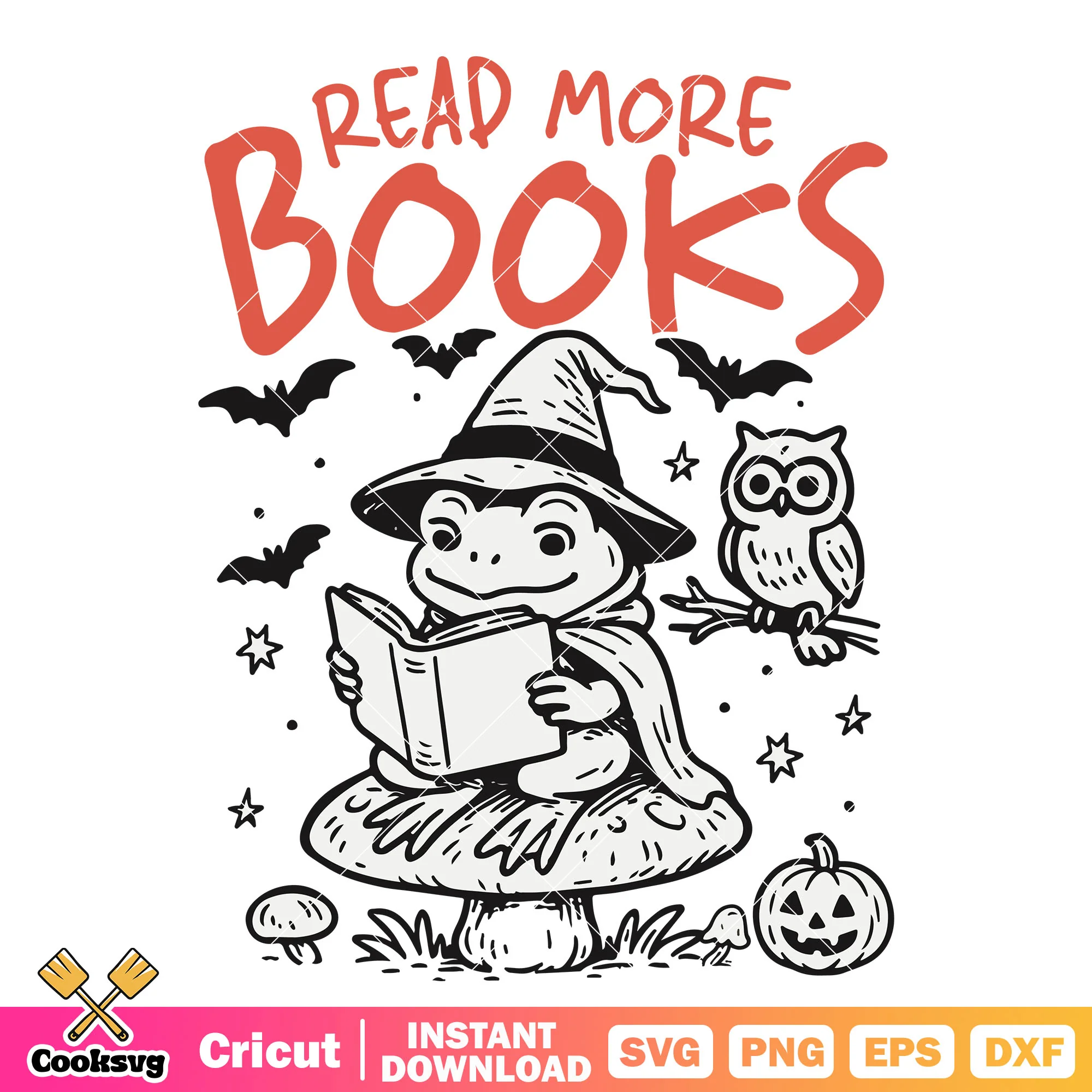 Frog read more books svg, book quotes svg, halloween book svg