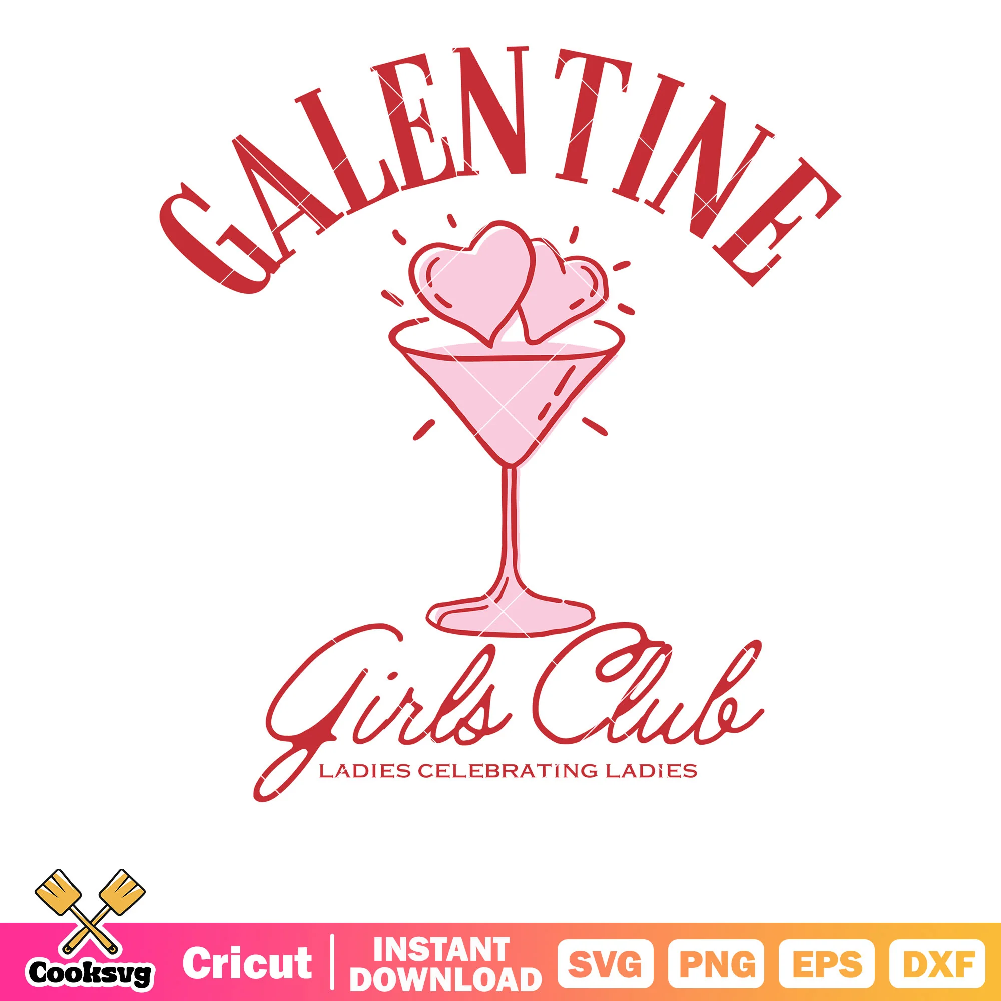 Galentine girl club pink valentine svg, pink valentine svg