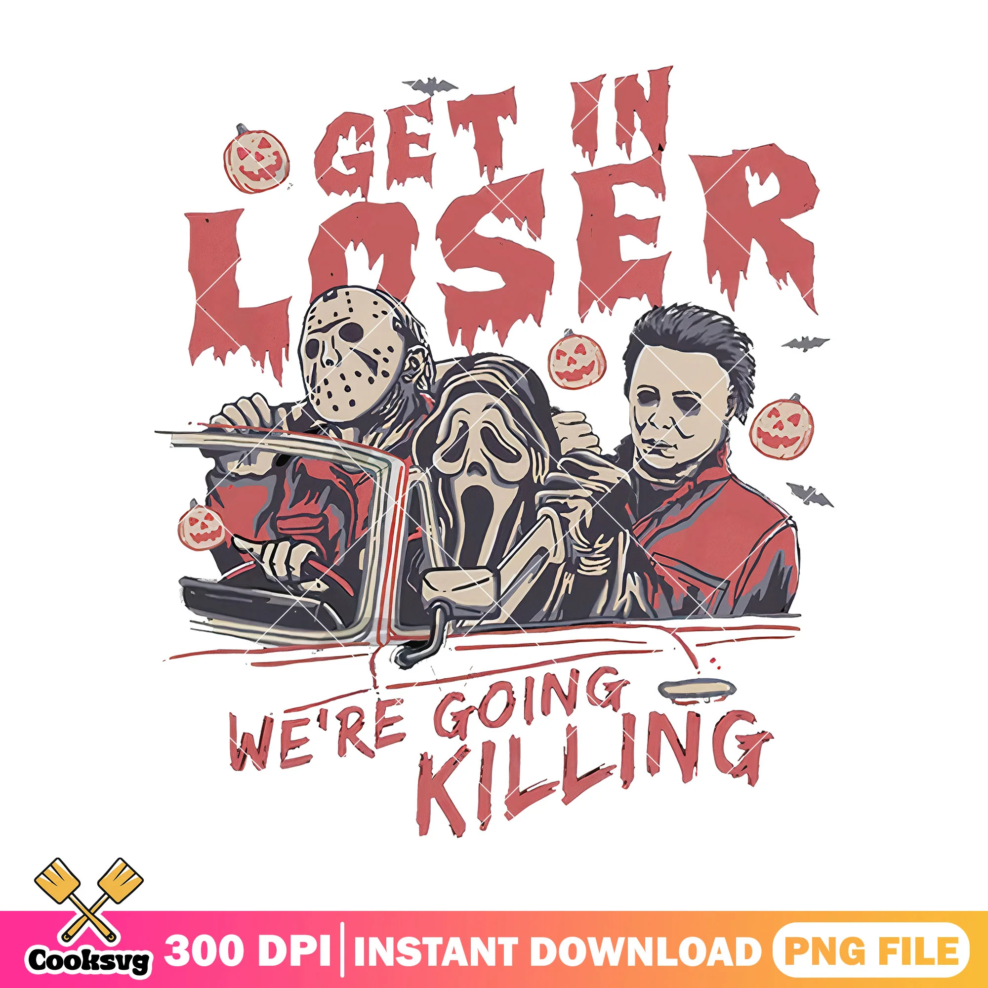 Get in loser we're going killing png, best halloween movies png