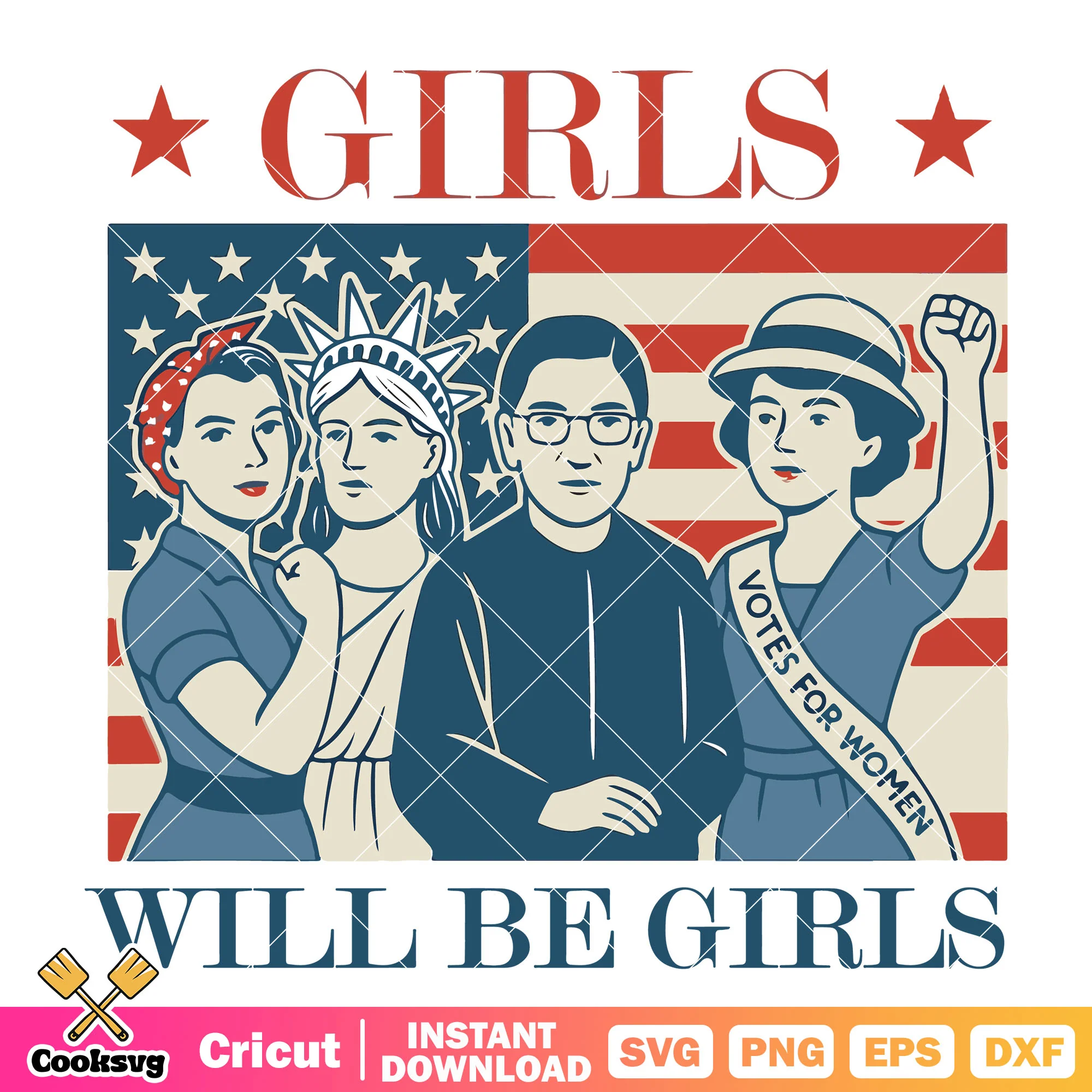 Girls will be girls america svg, Liberal July 4th svg, 4th of July svg