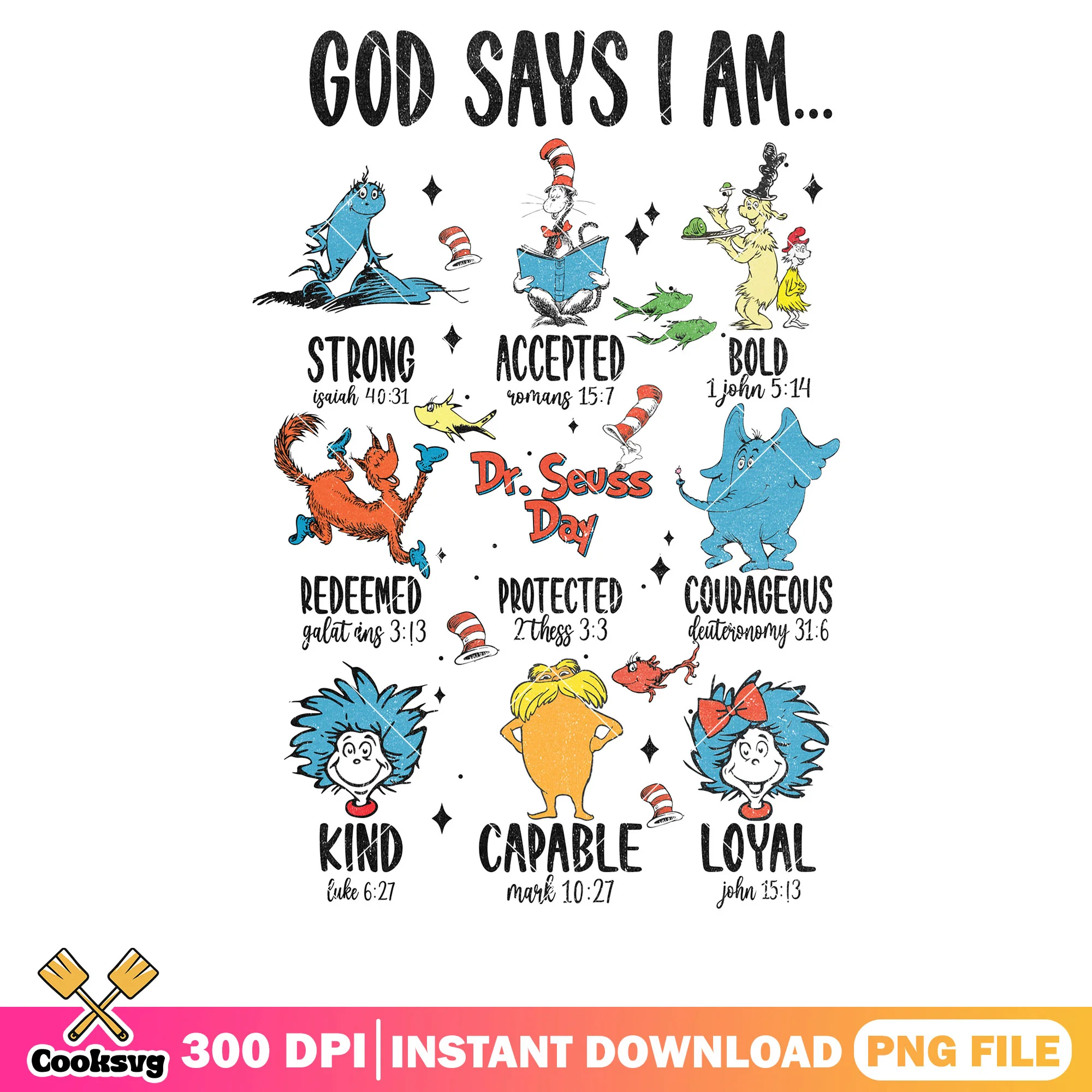 God say I am with dr seuss png, god say I am png, dr seuss friends png