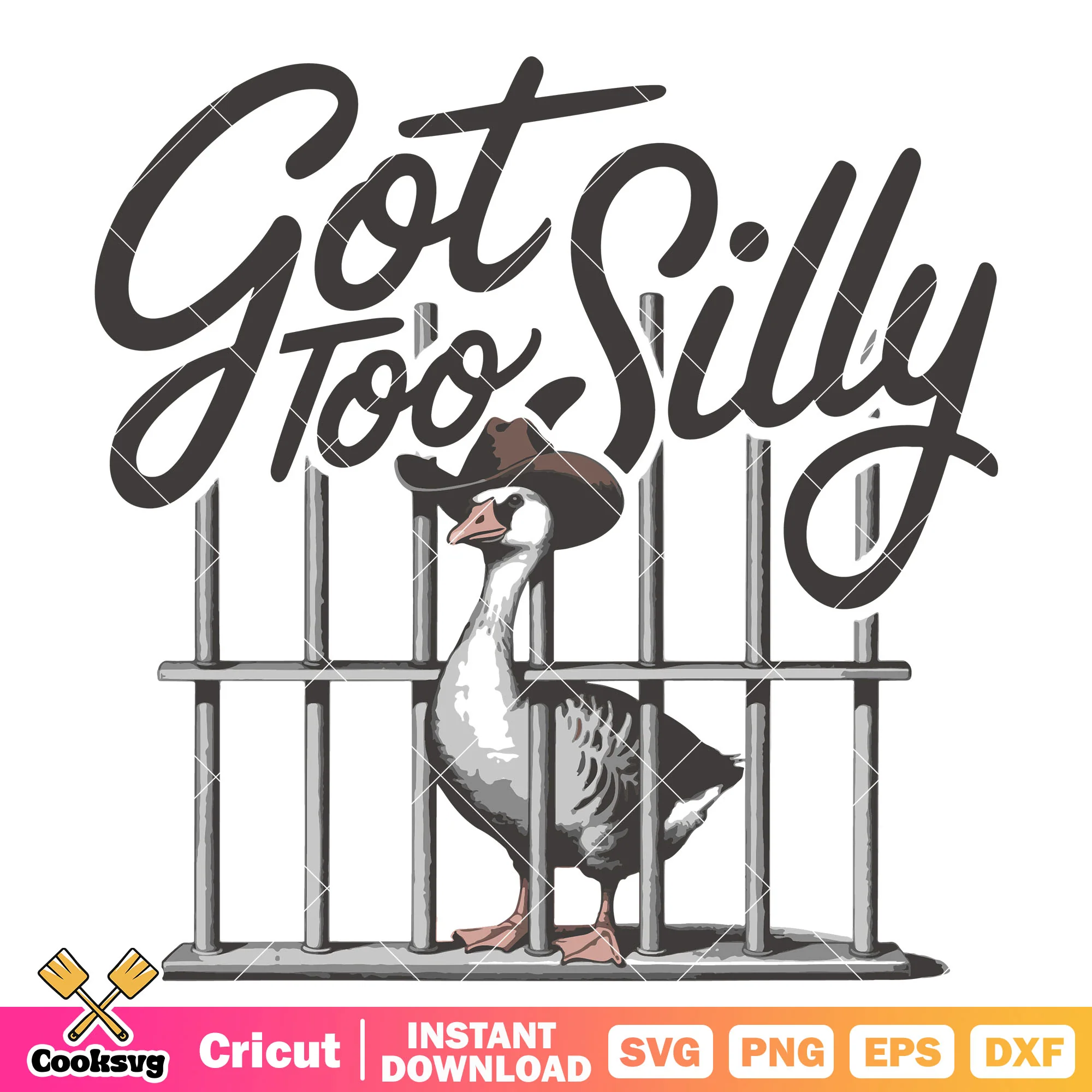 Got too silly goose meme svg file, got too silly svg, silly goose svg