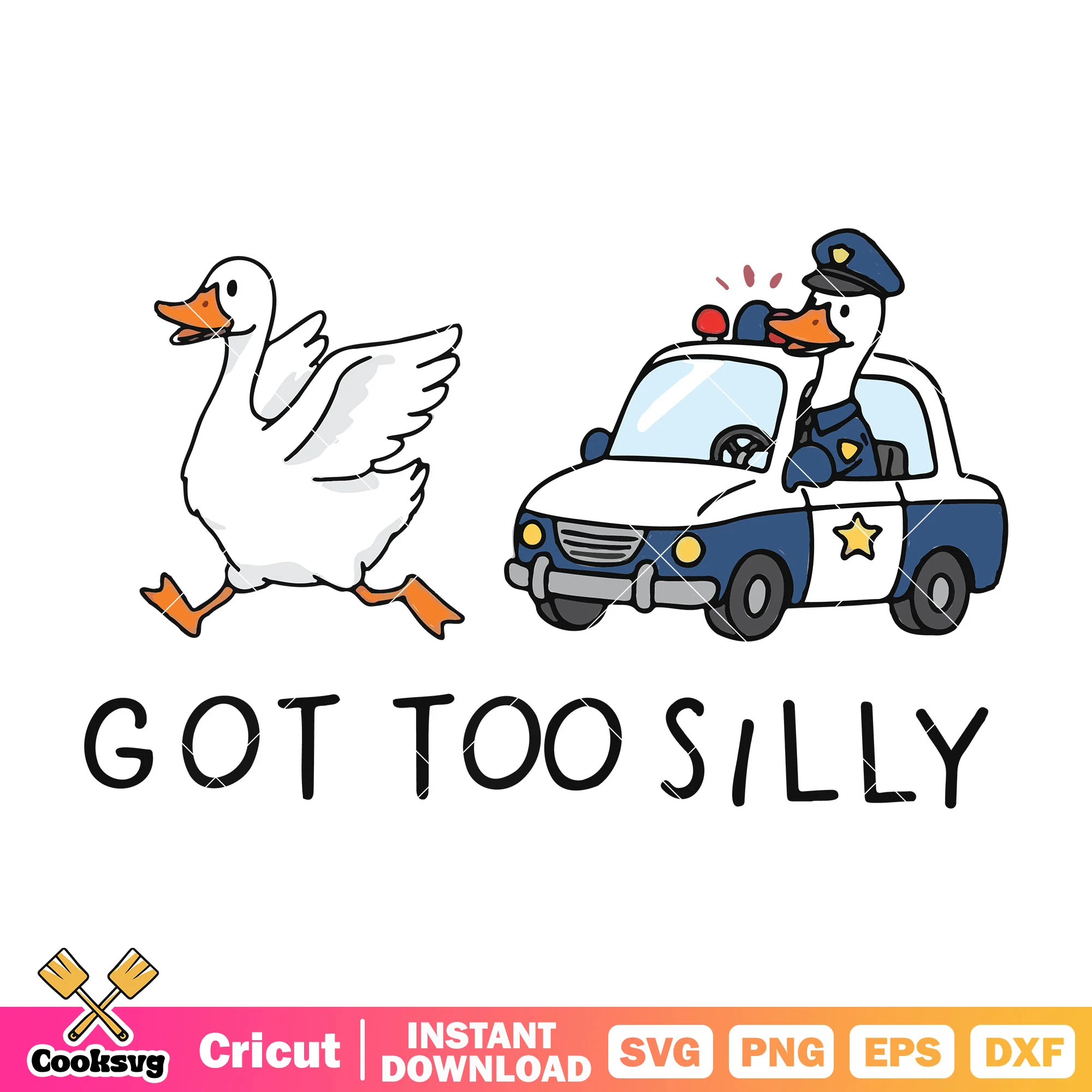 Got too silly svg digital download, silly goose svg, goose svg