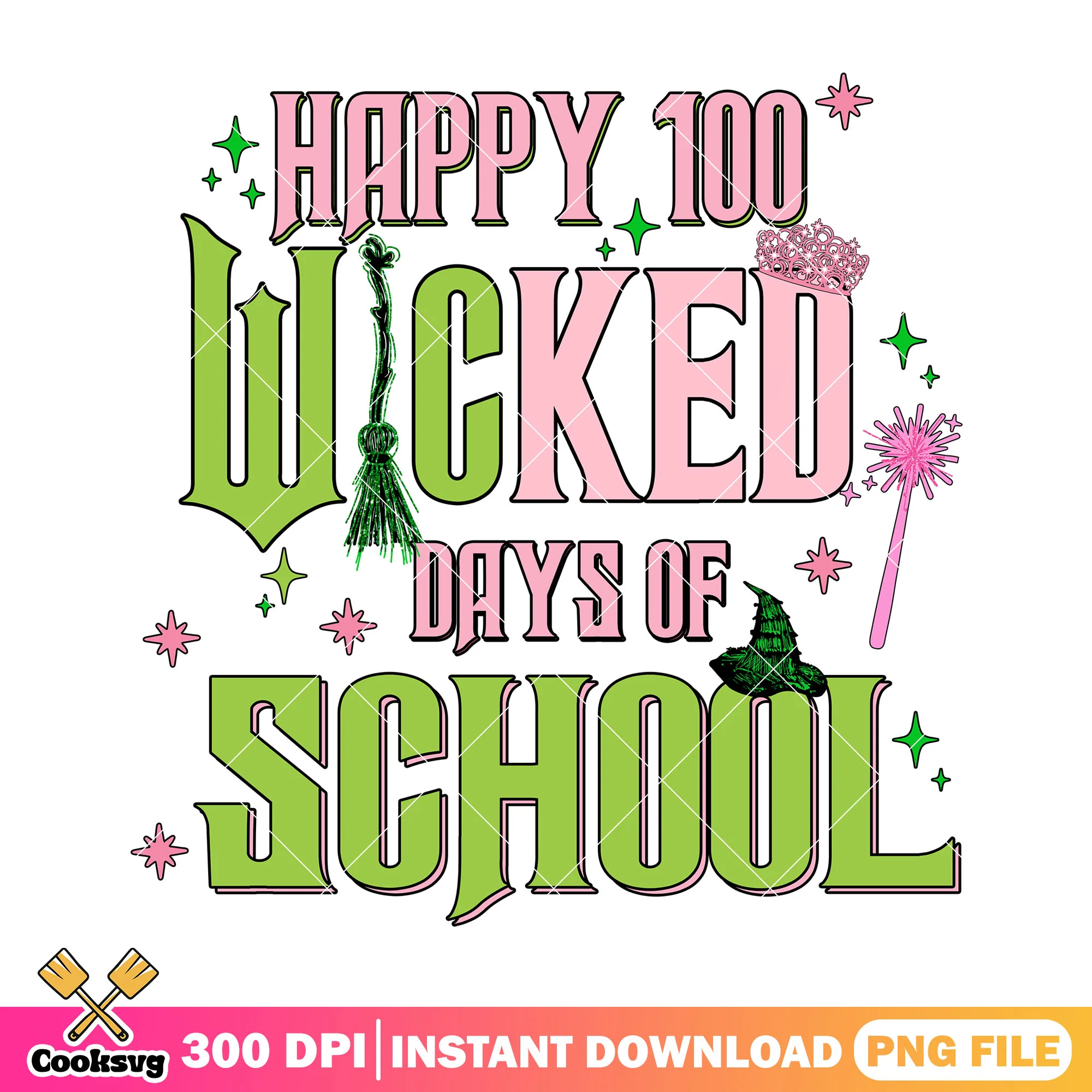 Happy 100 wicked days png, school days png, go back to school png