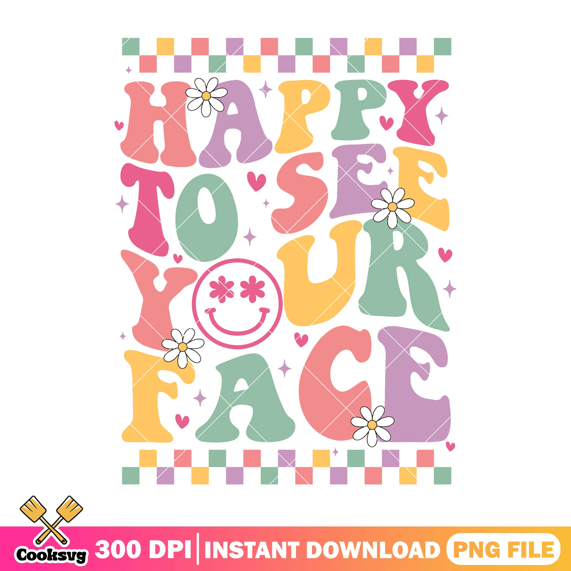 Happy to see your face png, happy back to school png, font colors png
