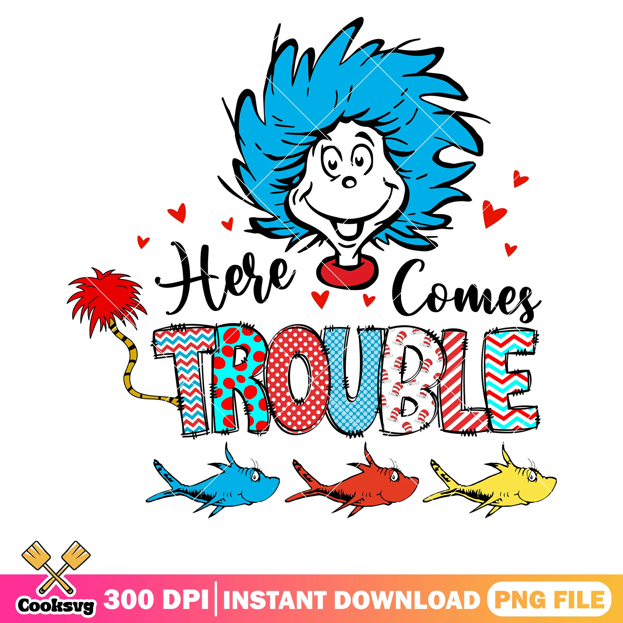 Here come trouble dr seuss and thing png, dr seuss thing png