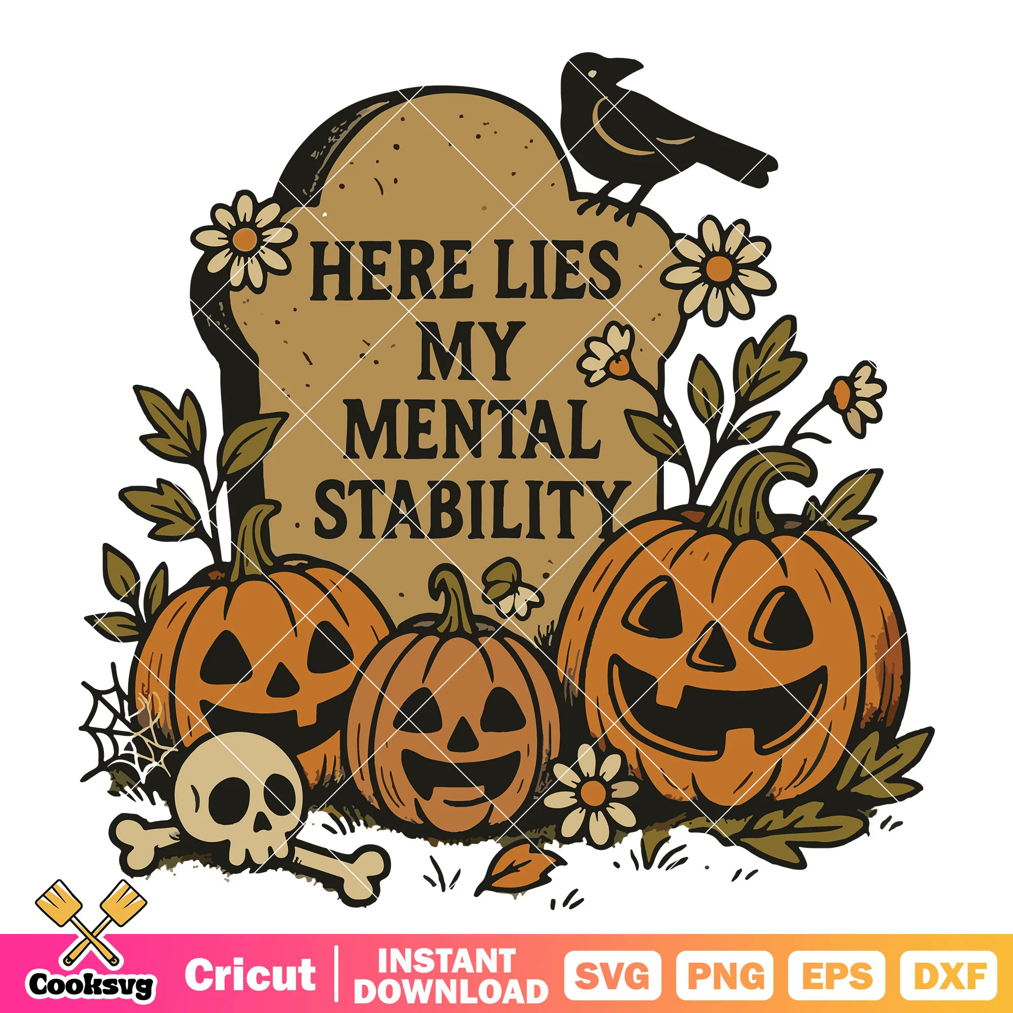 Here my mental stability svg, tombstone svg, spooky vibes svg