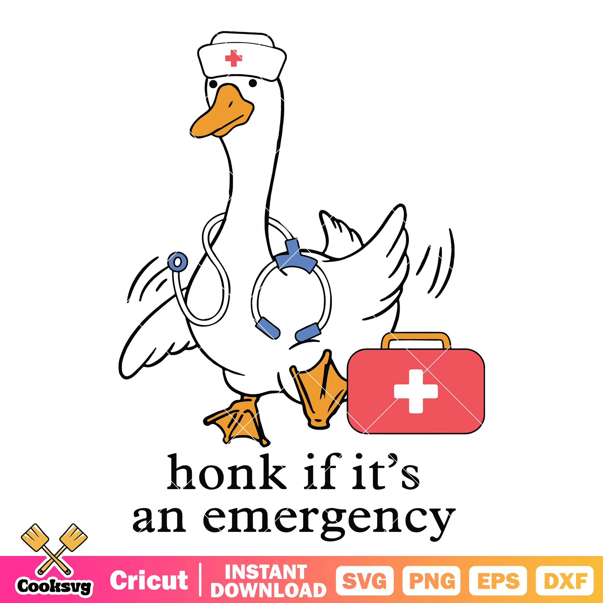 Honk if its an emergency svg, nurse goose svg, silly goose svg