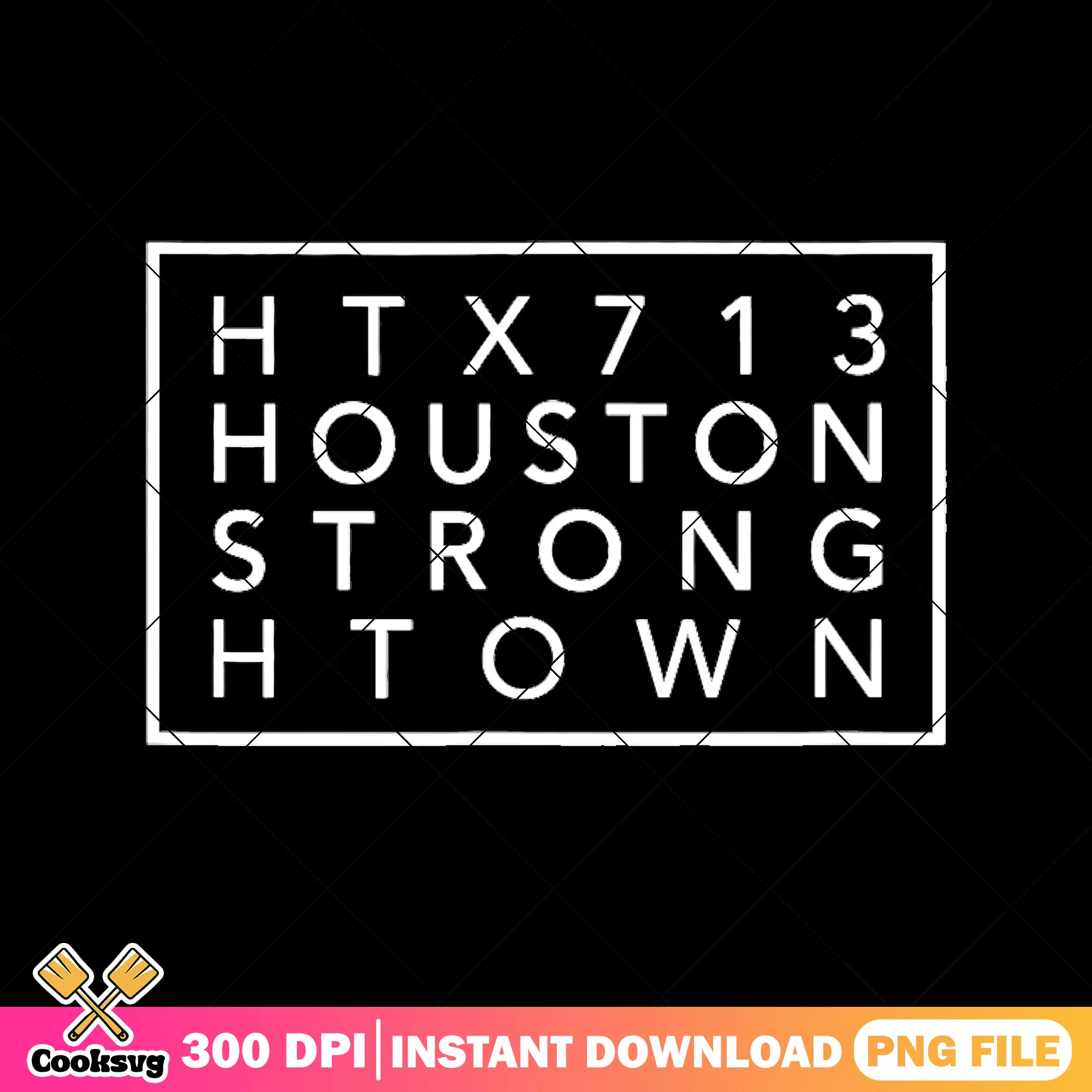 Htx 713 houston strong town png, americas houston texas png