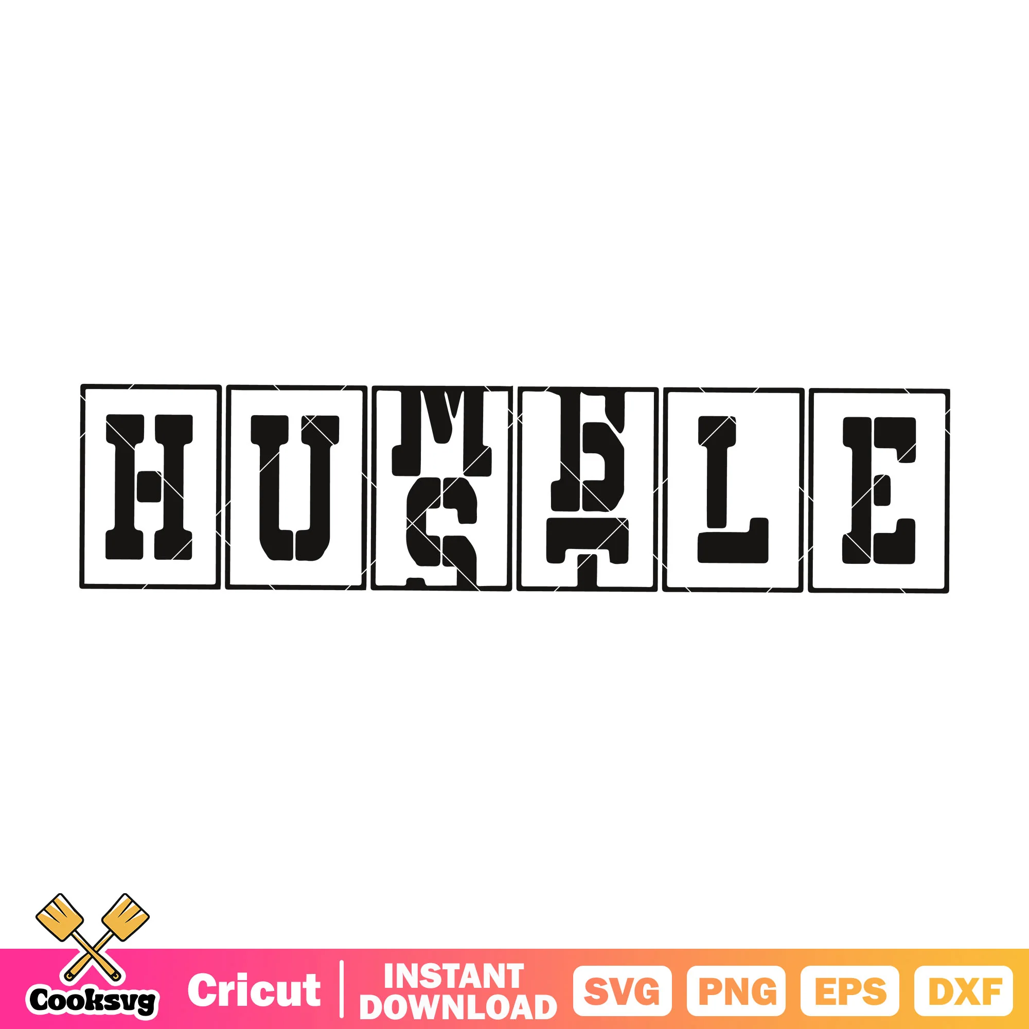 Humble and hustle design svg, humble text svg, hustle text svg